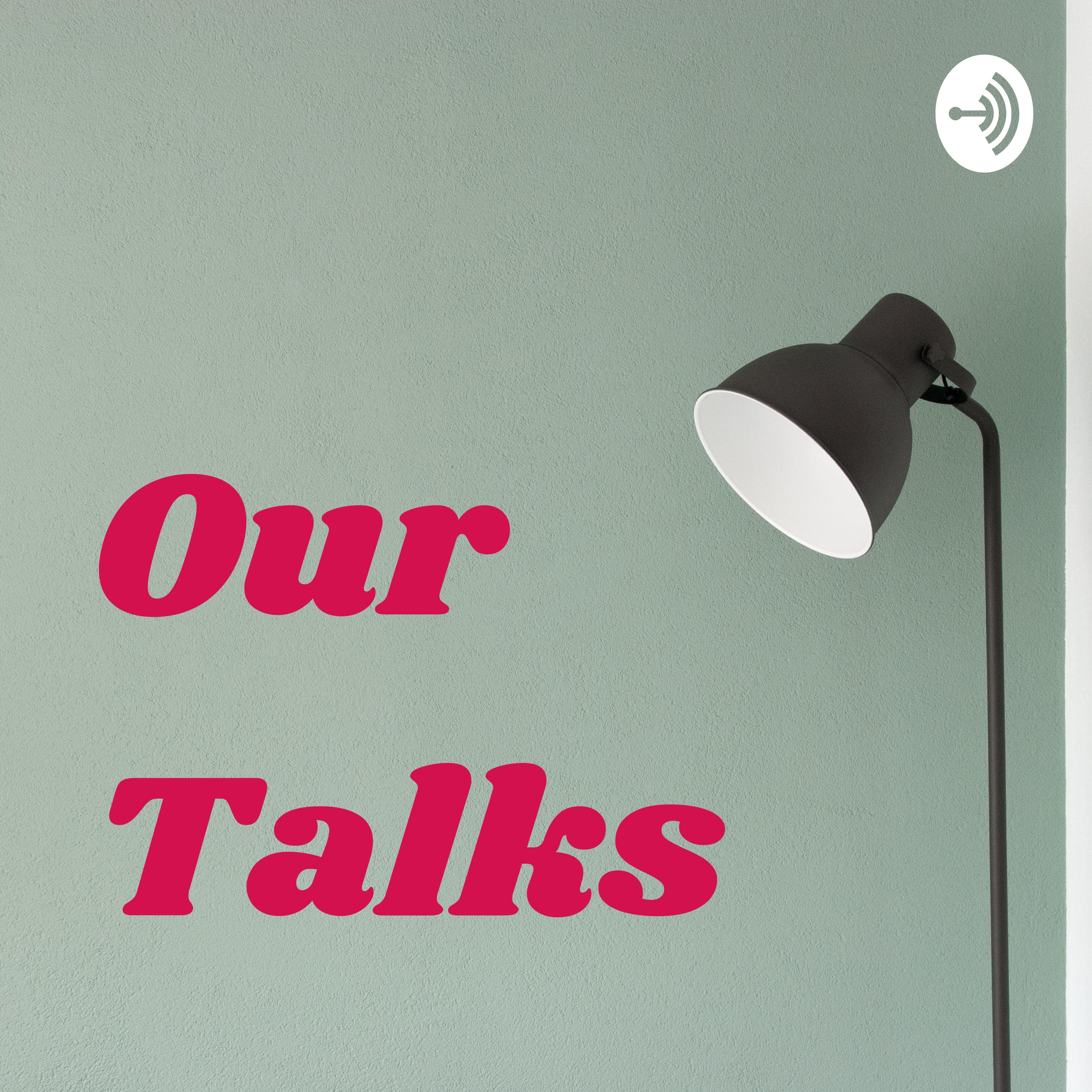 Our Talks