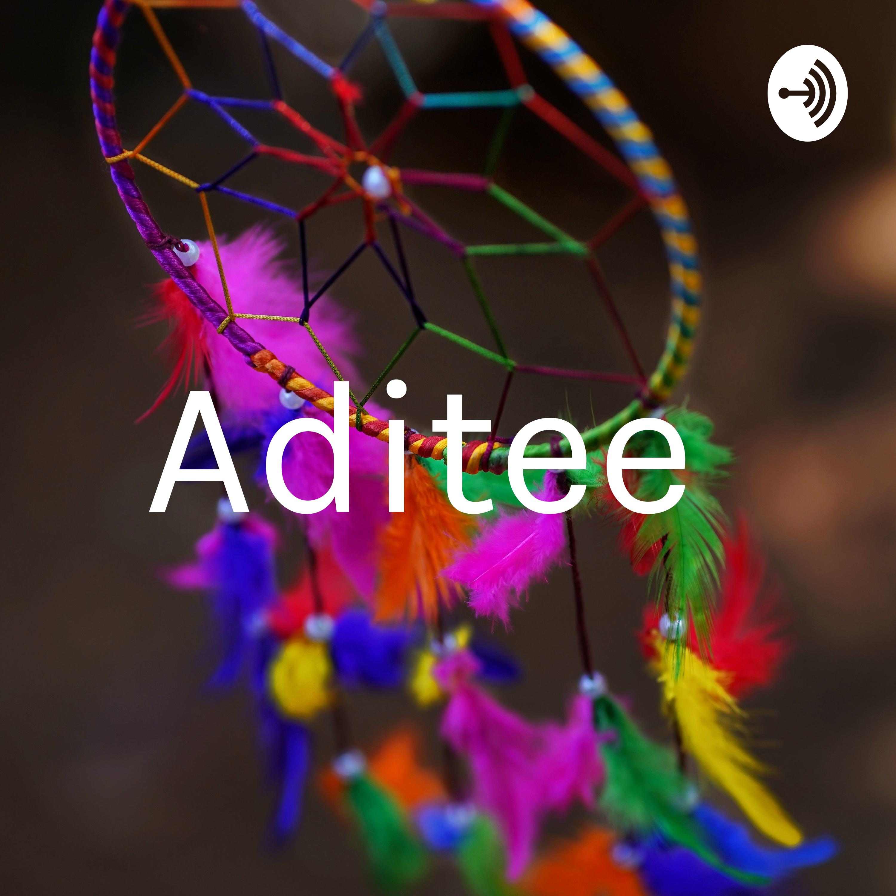 Aditee 