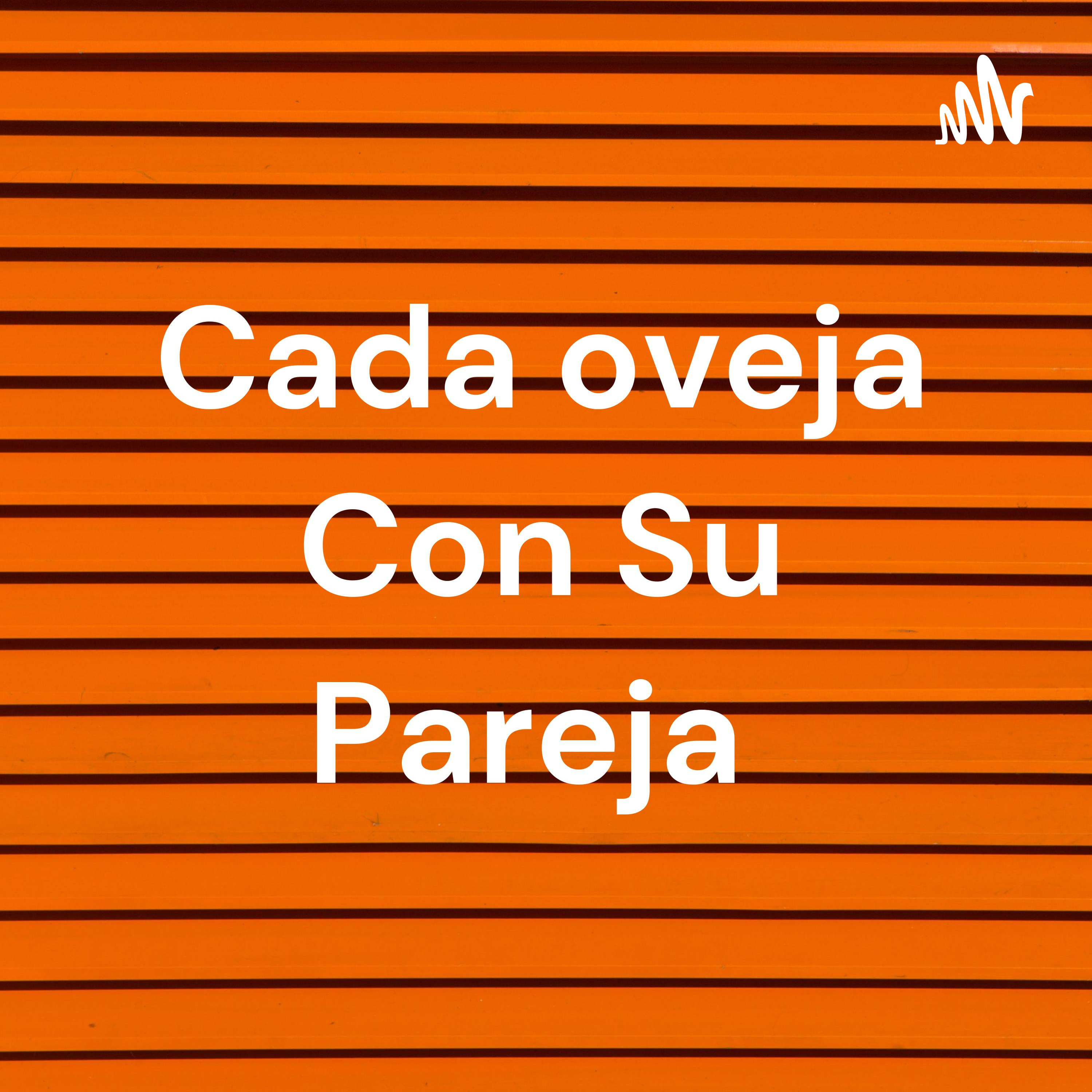 Cada oveja Con Su Pareja