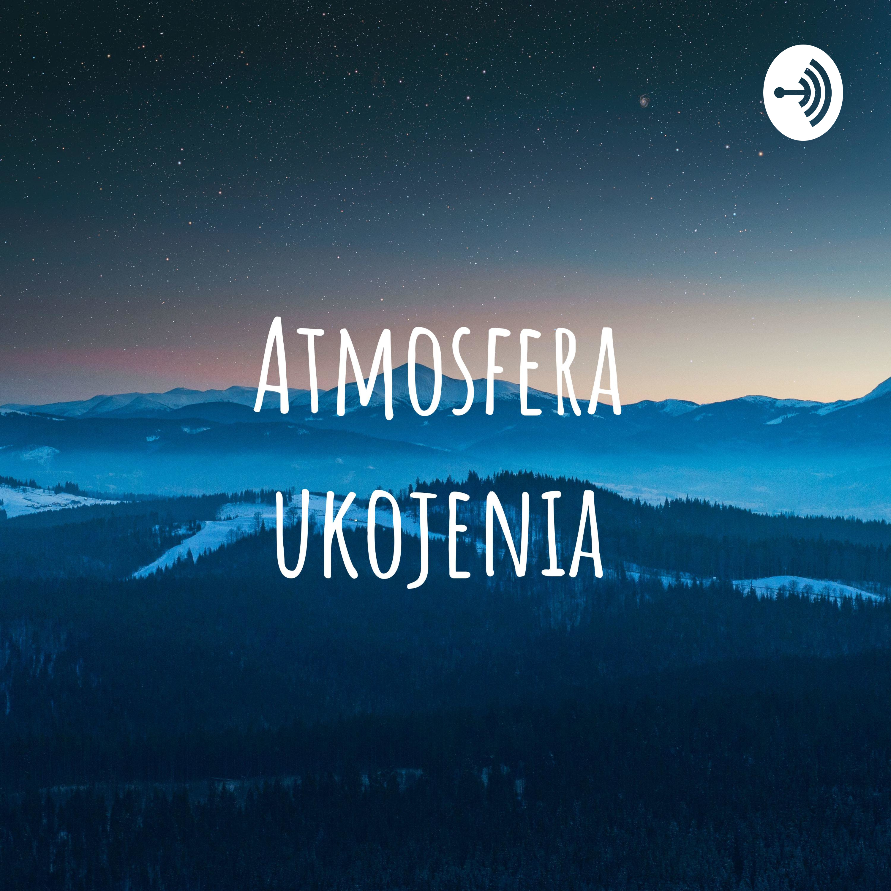 Atmosfera ukojenia podcast artwork