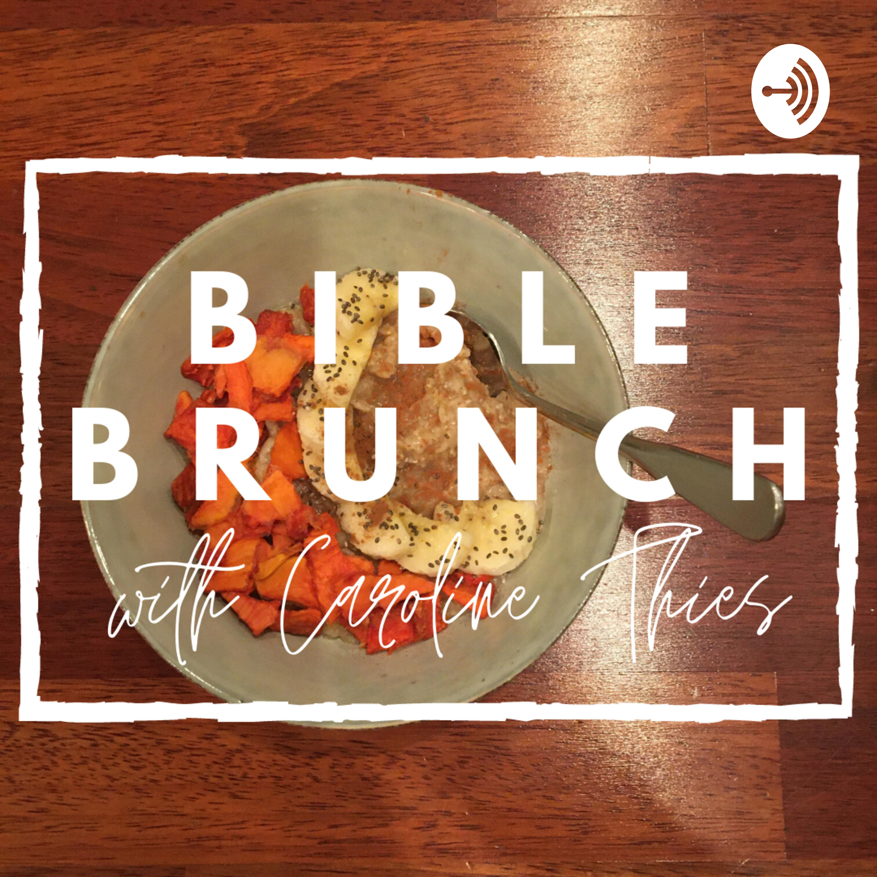 Bible Brunch Podcast