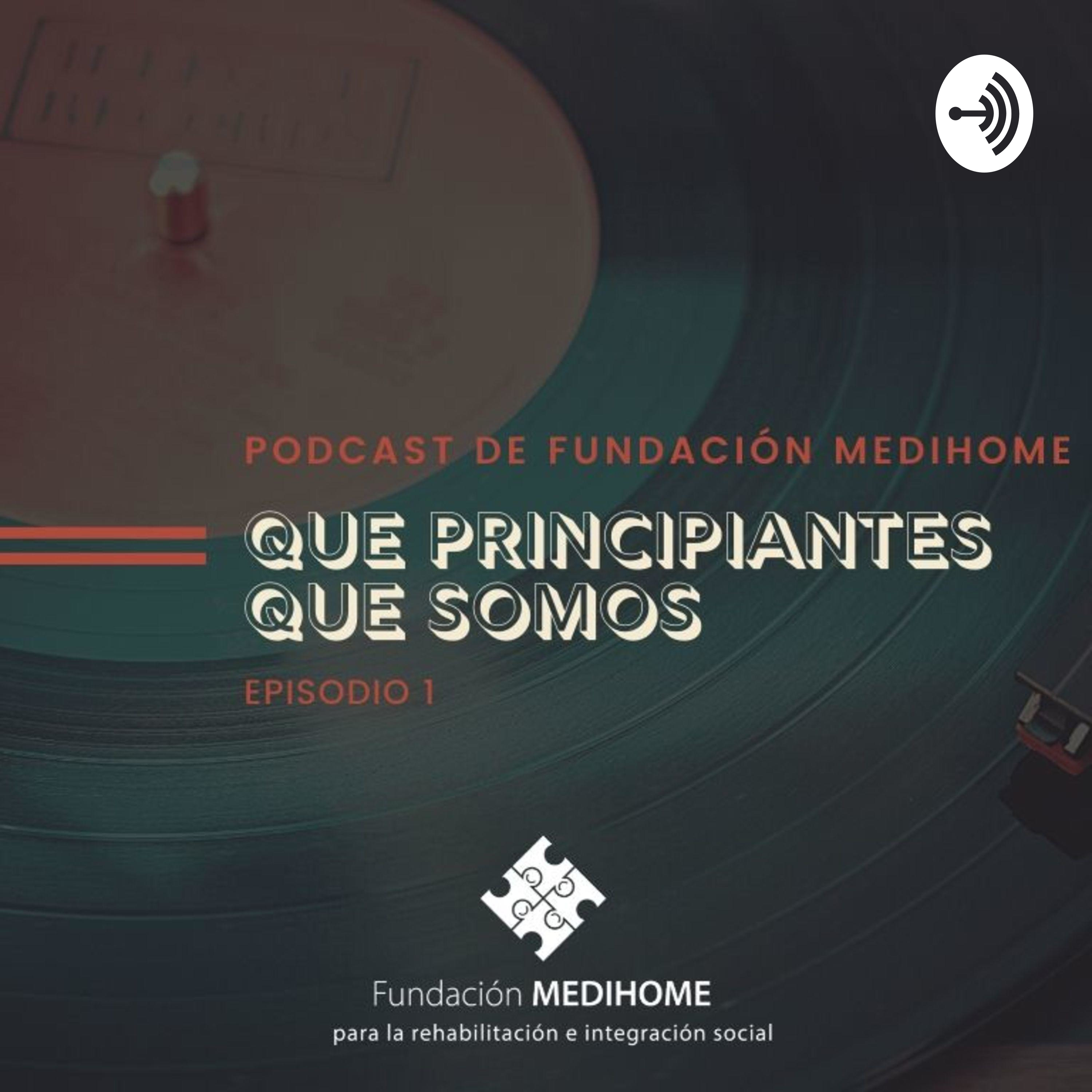El Podcast De Fundación Medihome.