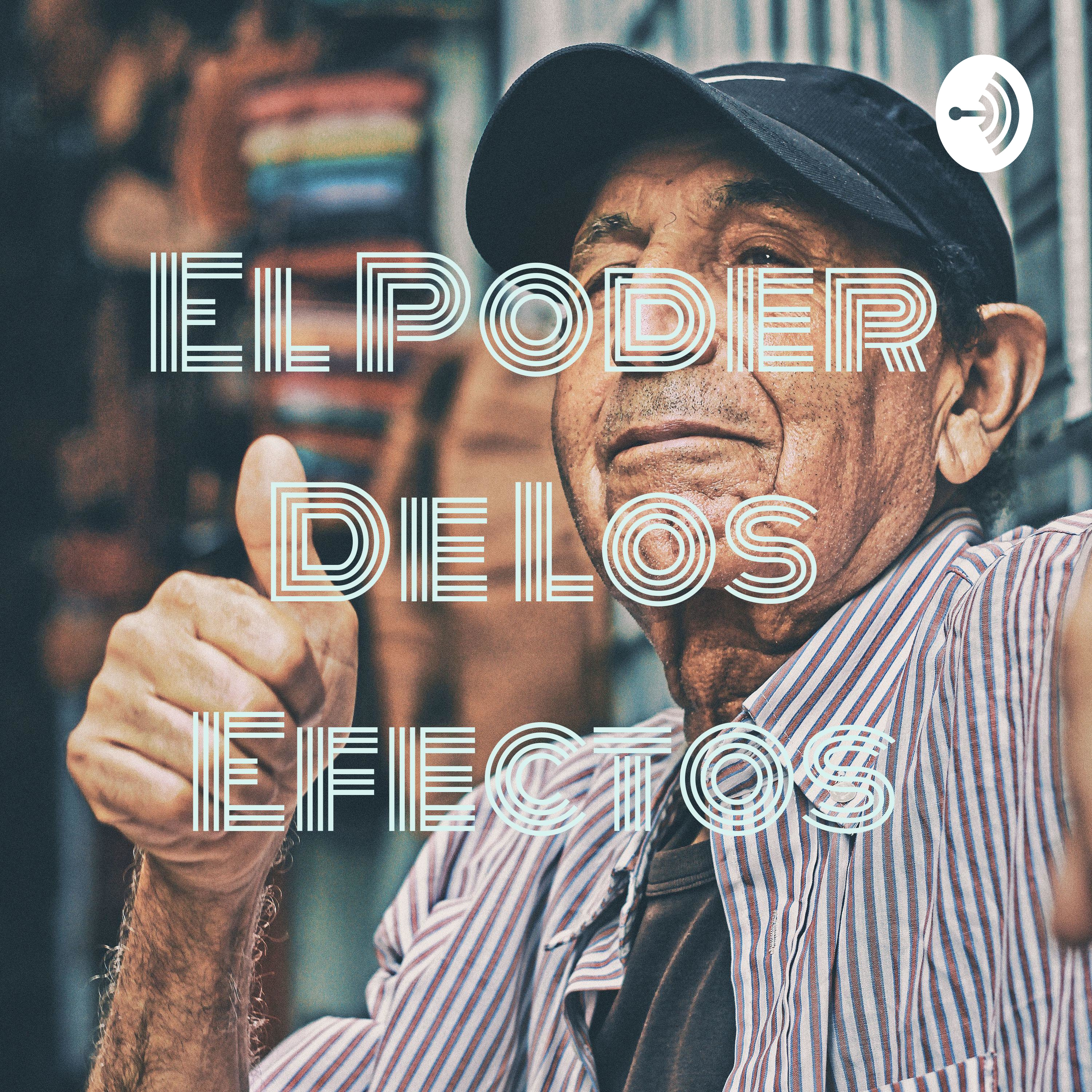 El Poder De Los Efectos