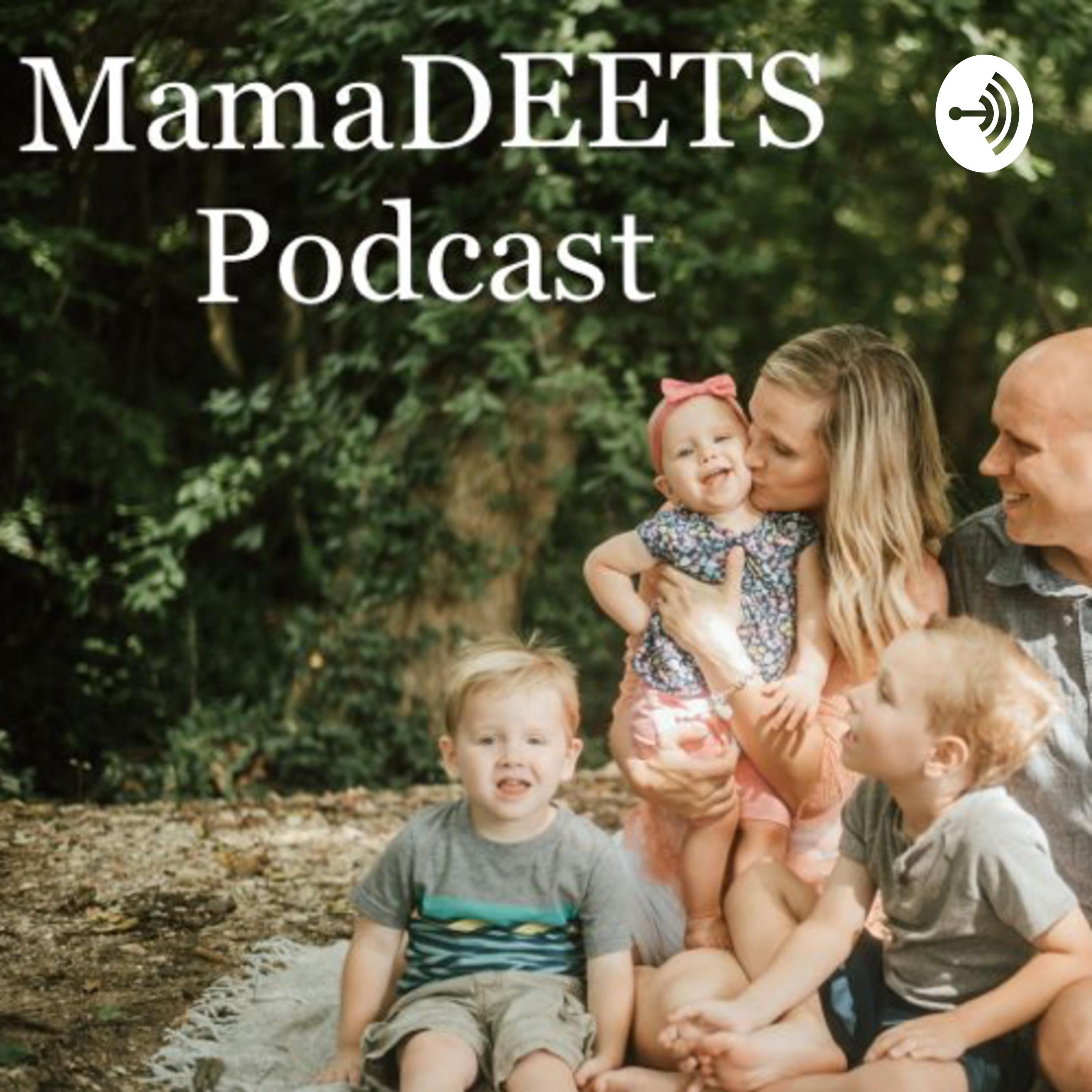 MamaDeets Podcast