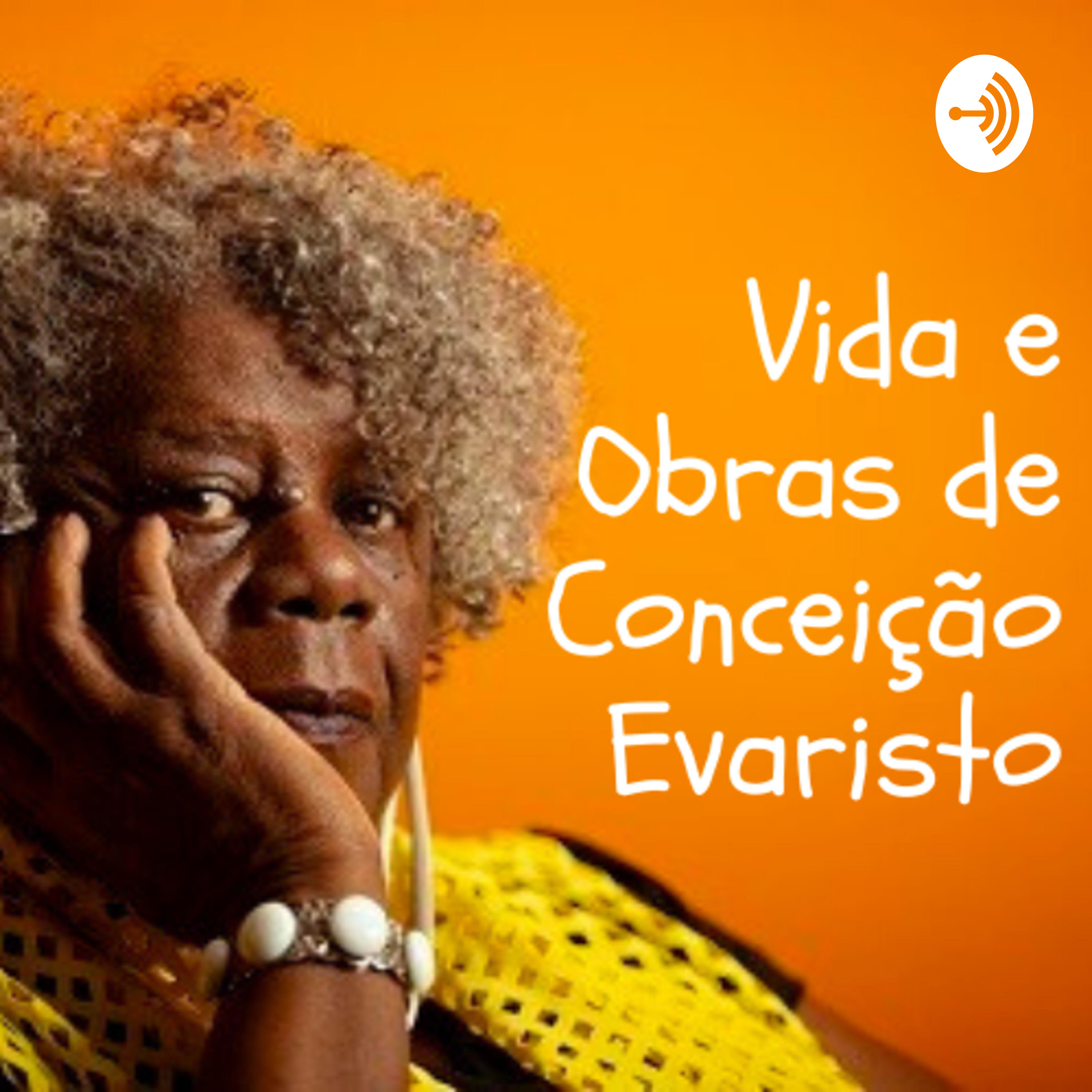 Vida e Obras de Conceição Evaristo