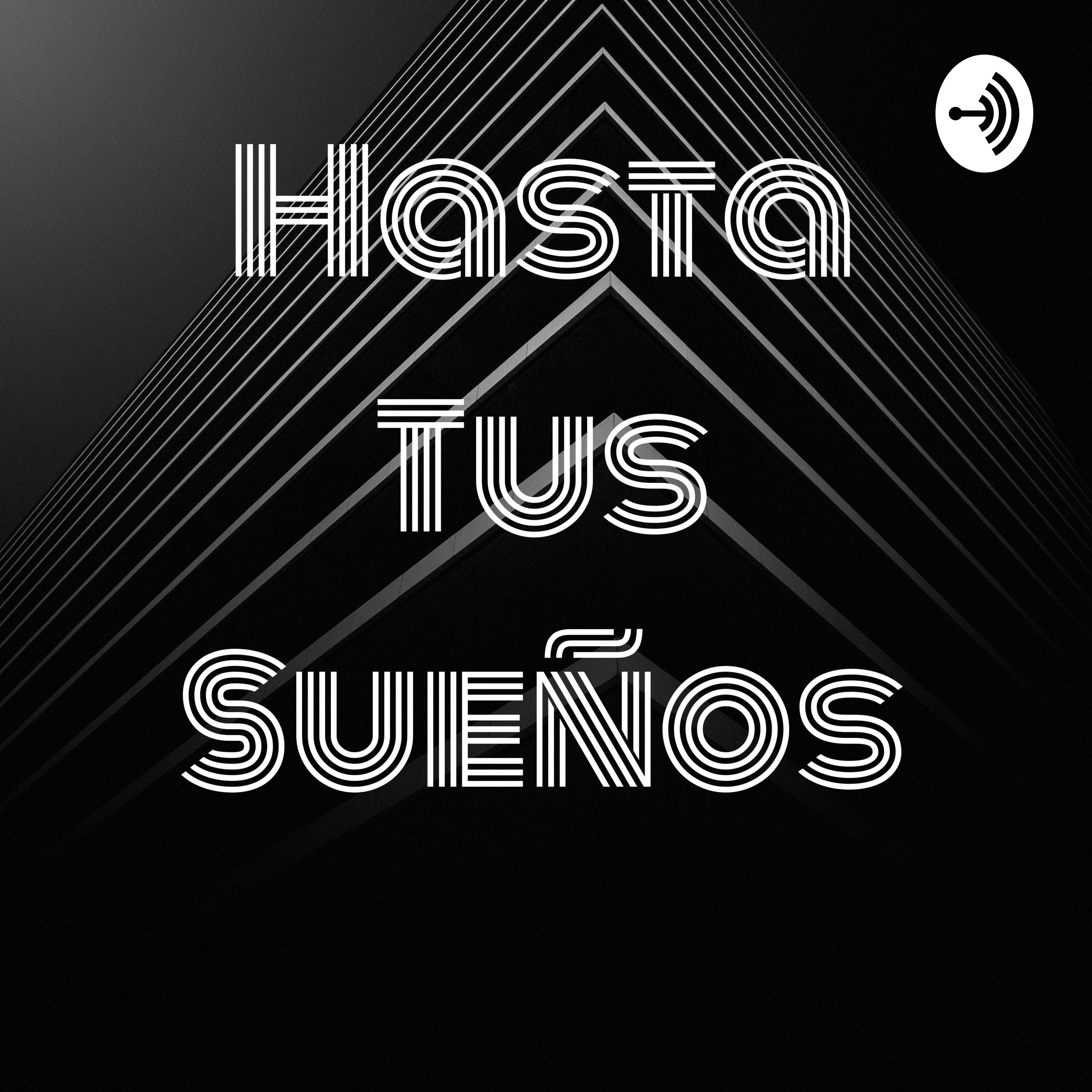 Hasta Tus Sueños
