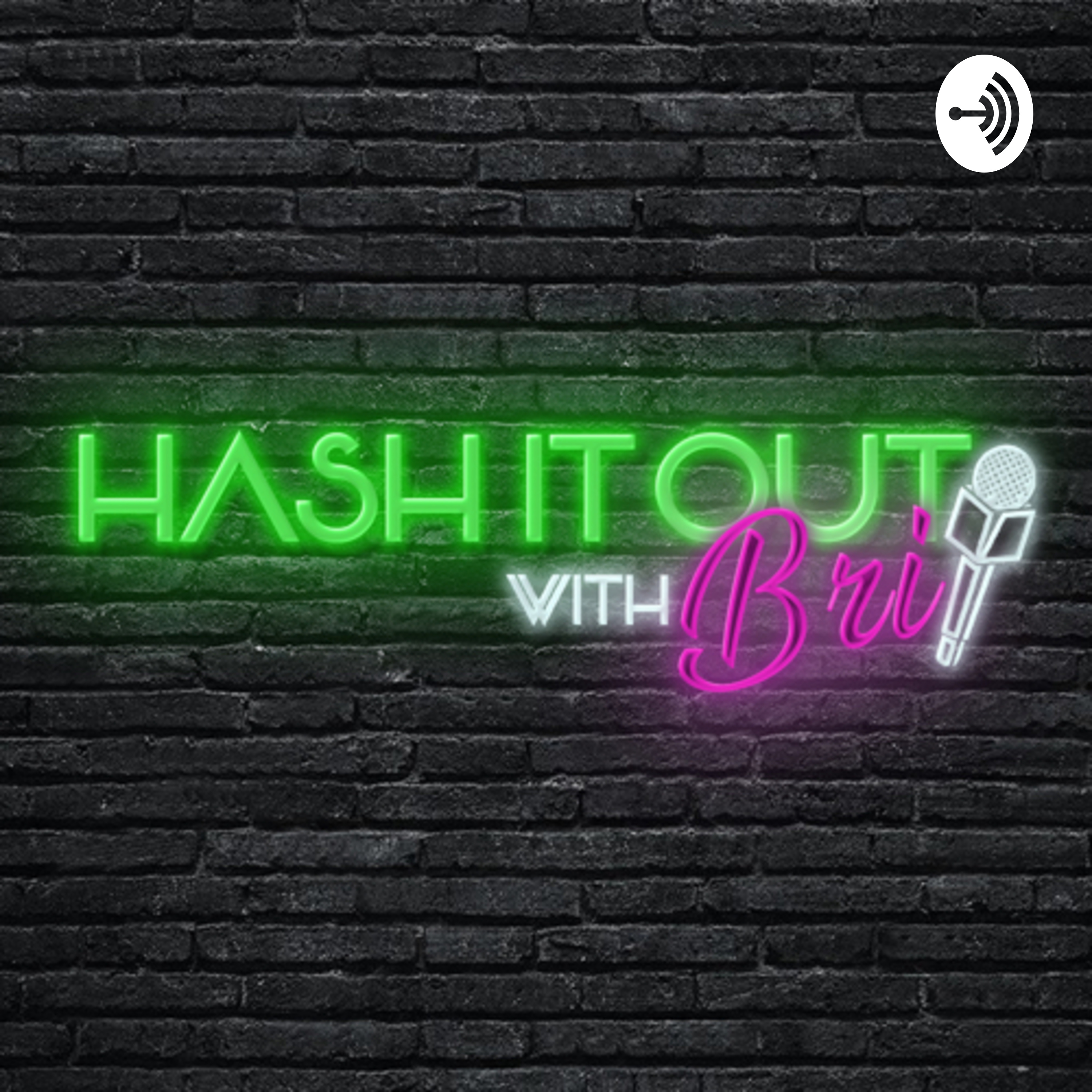Hash It Out With Bri