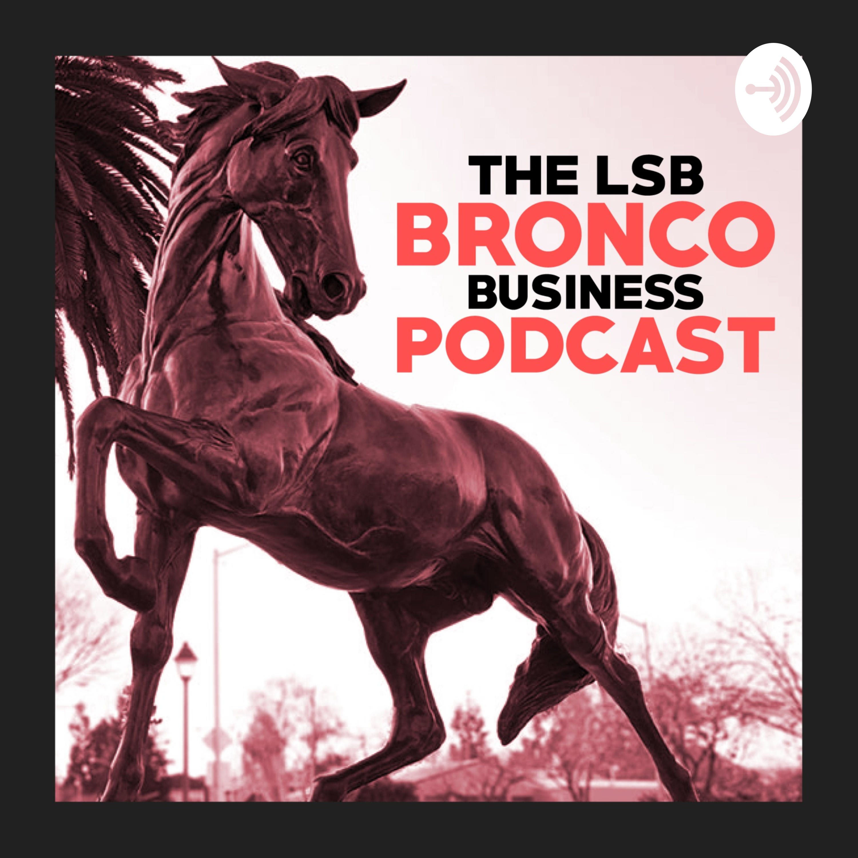 The LSB Bronco Podcast
