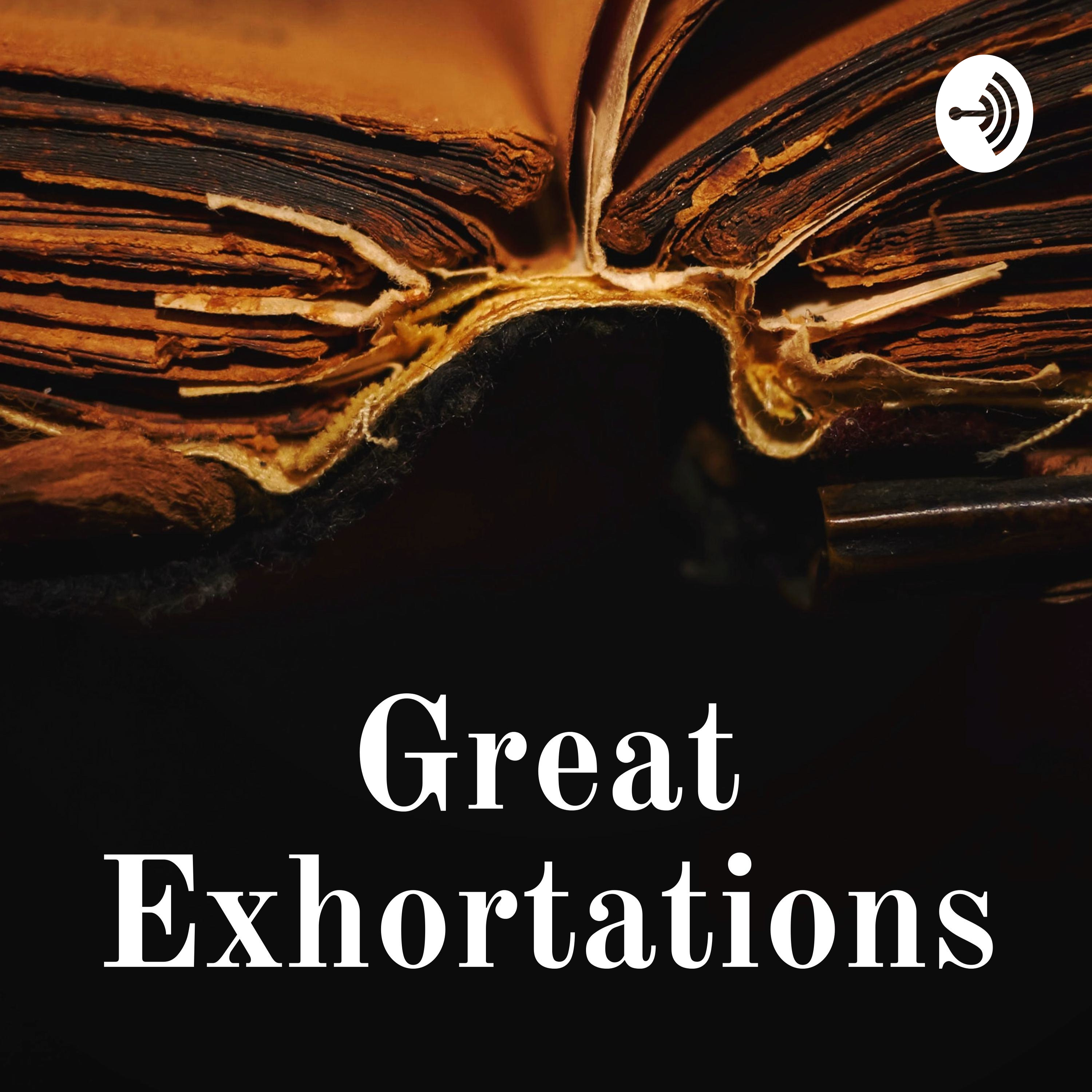 Great Exhortations