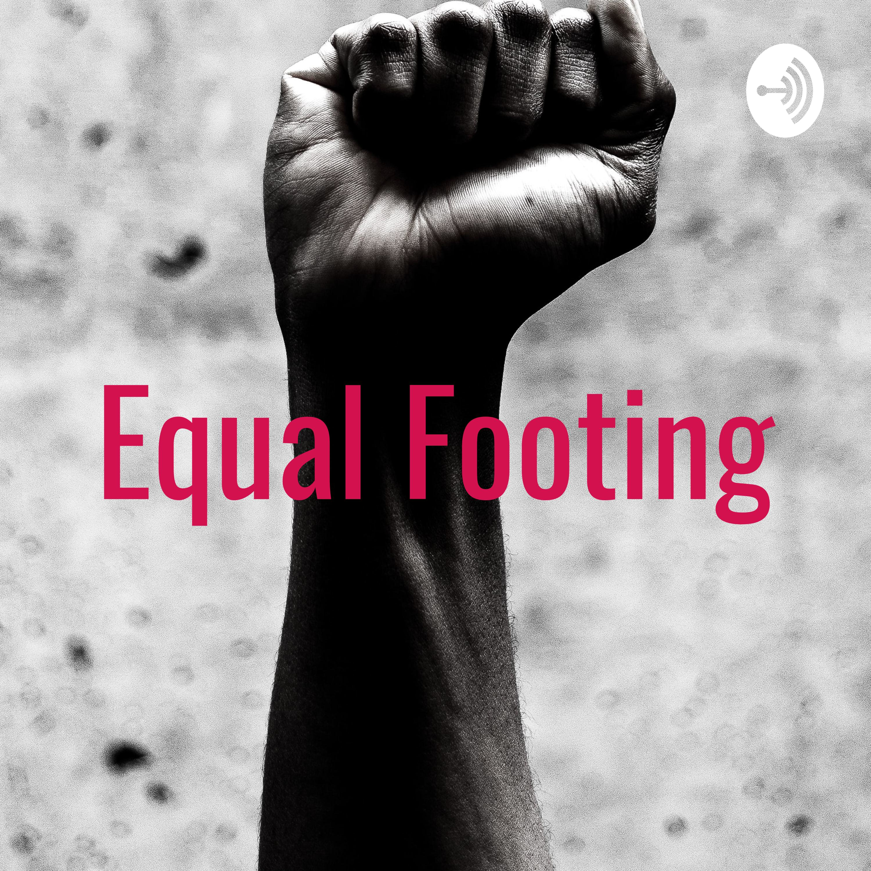 Equal Footing
