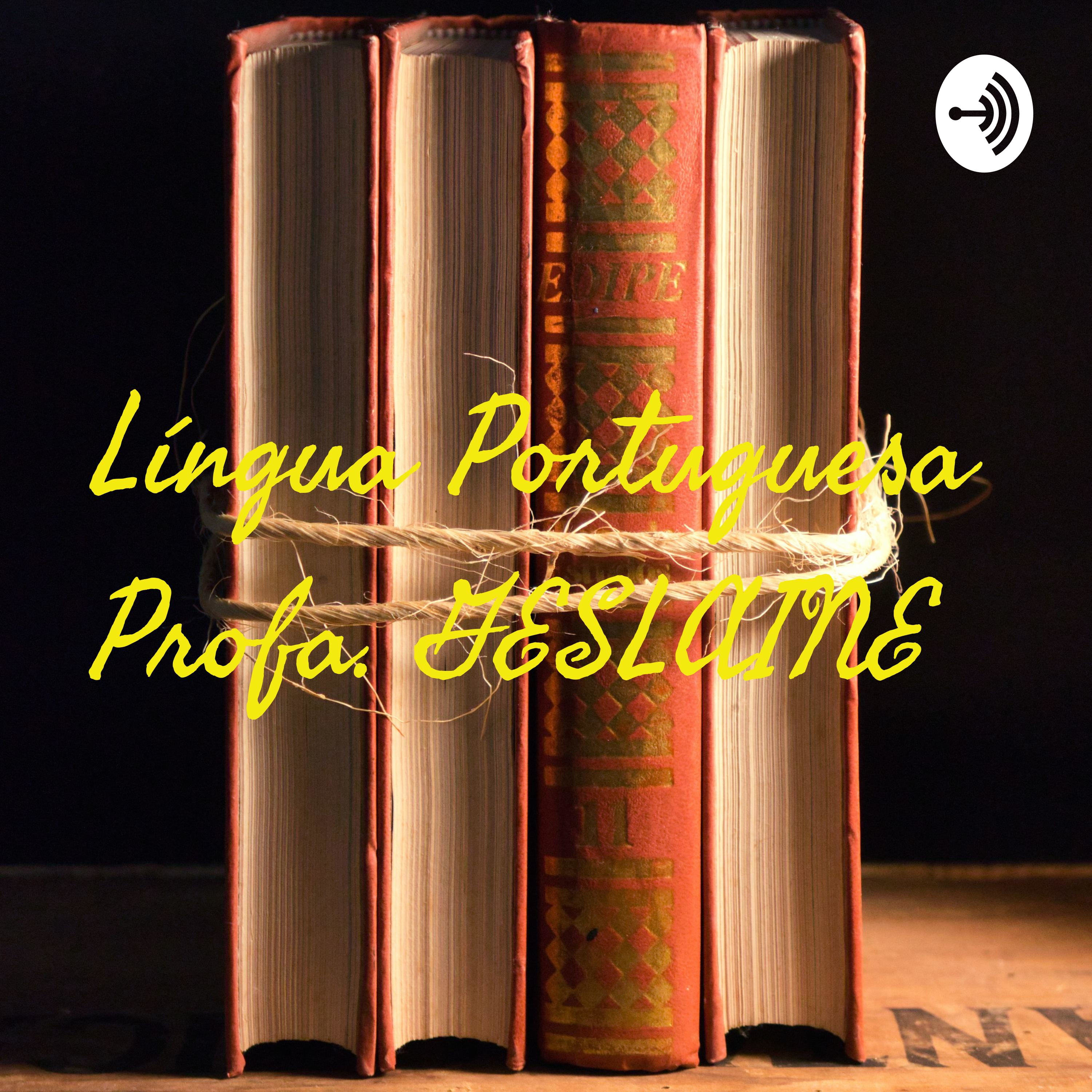Língua Portuguesa Profa. GESLAINE