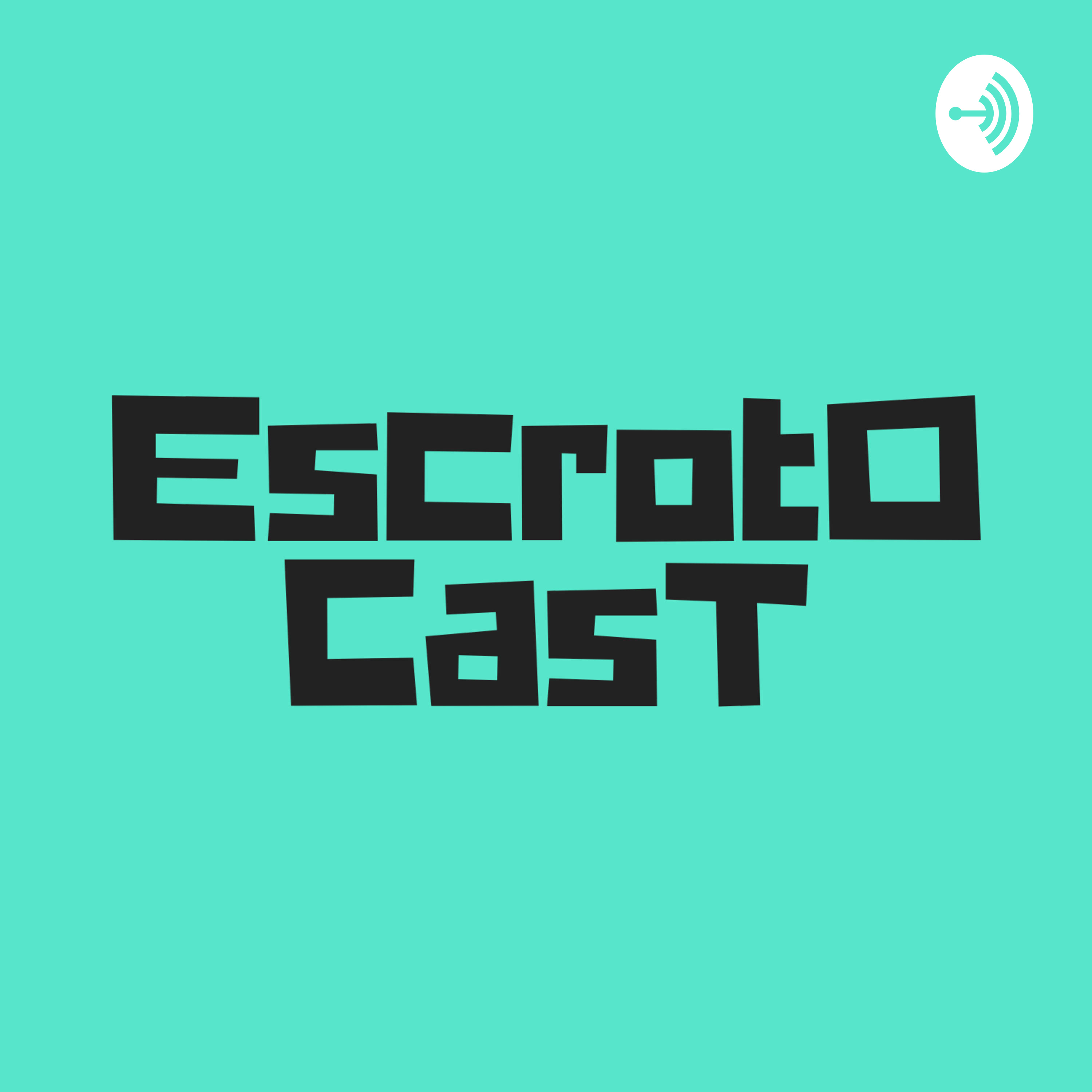 Escroto Cast