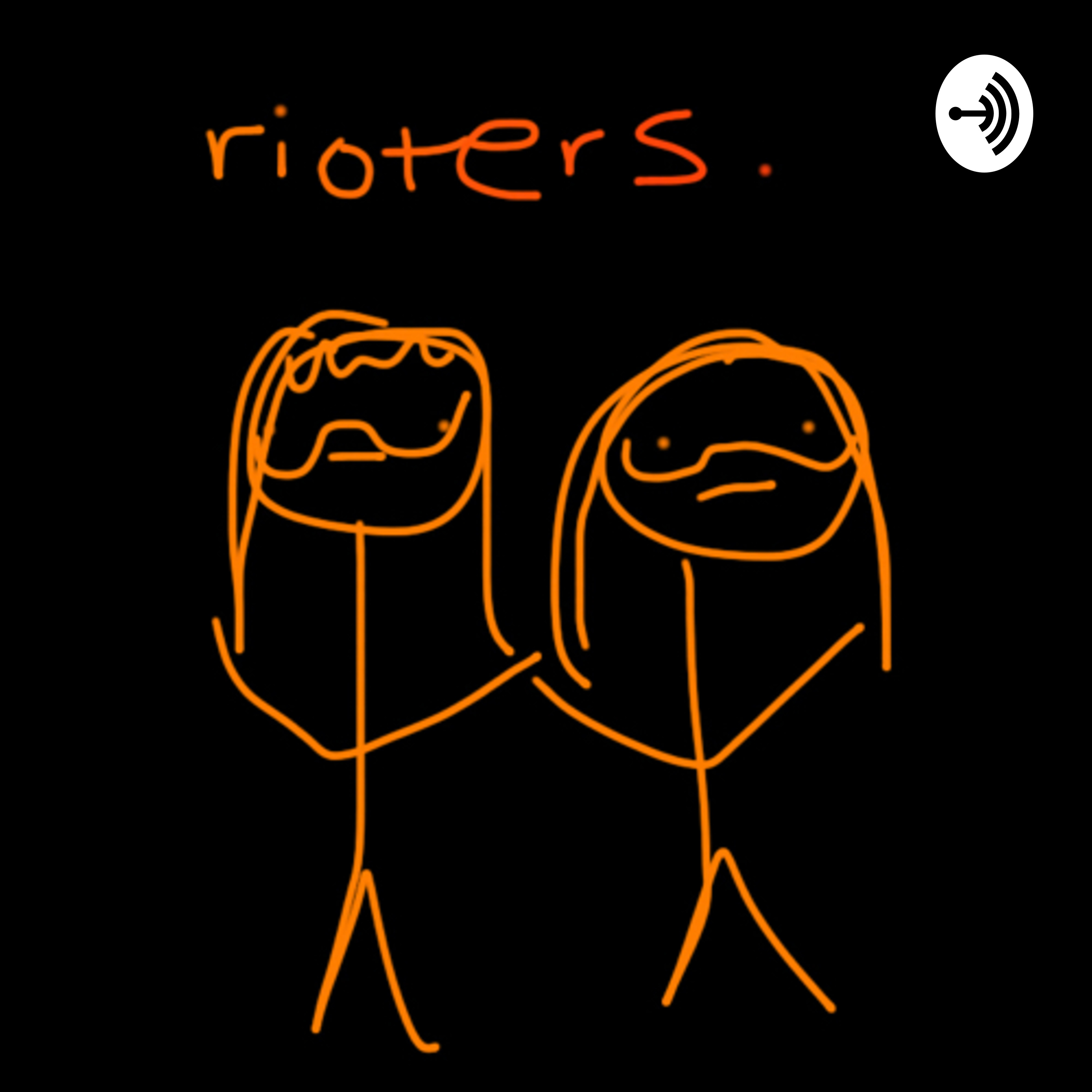 Broadcast Rioters