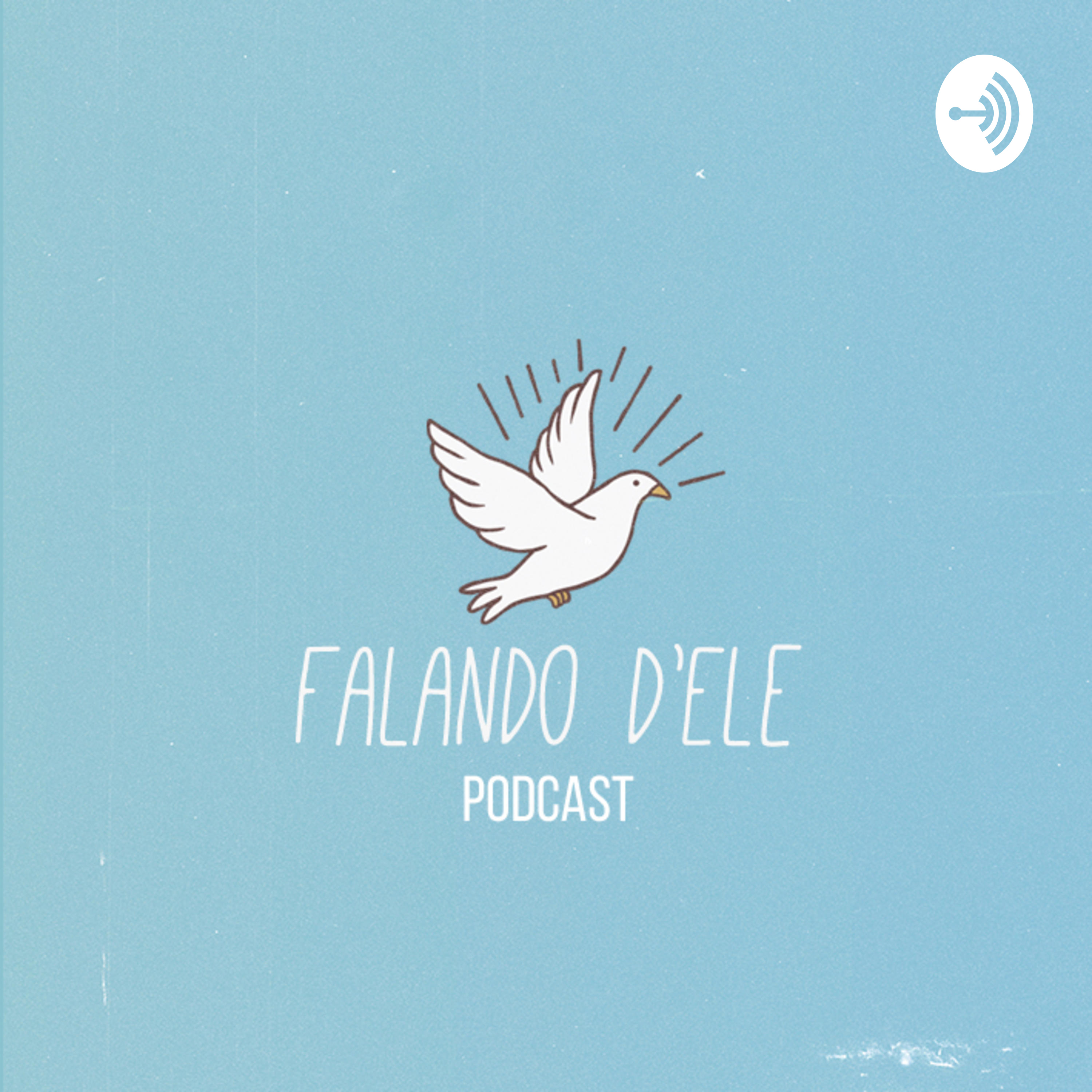 Falando d'Ele Podcast