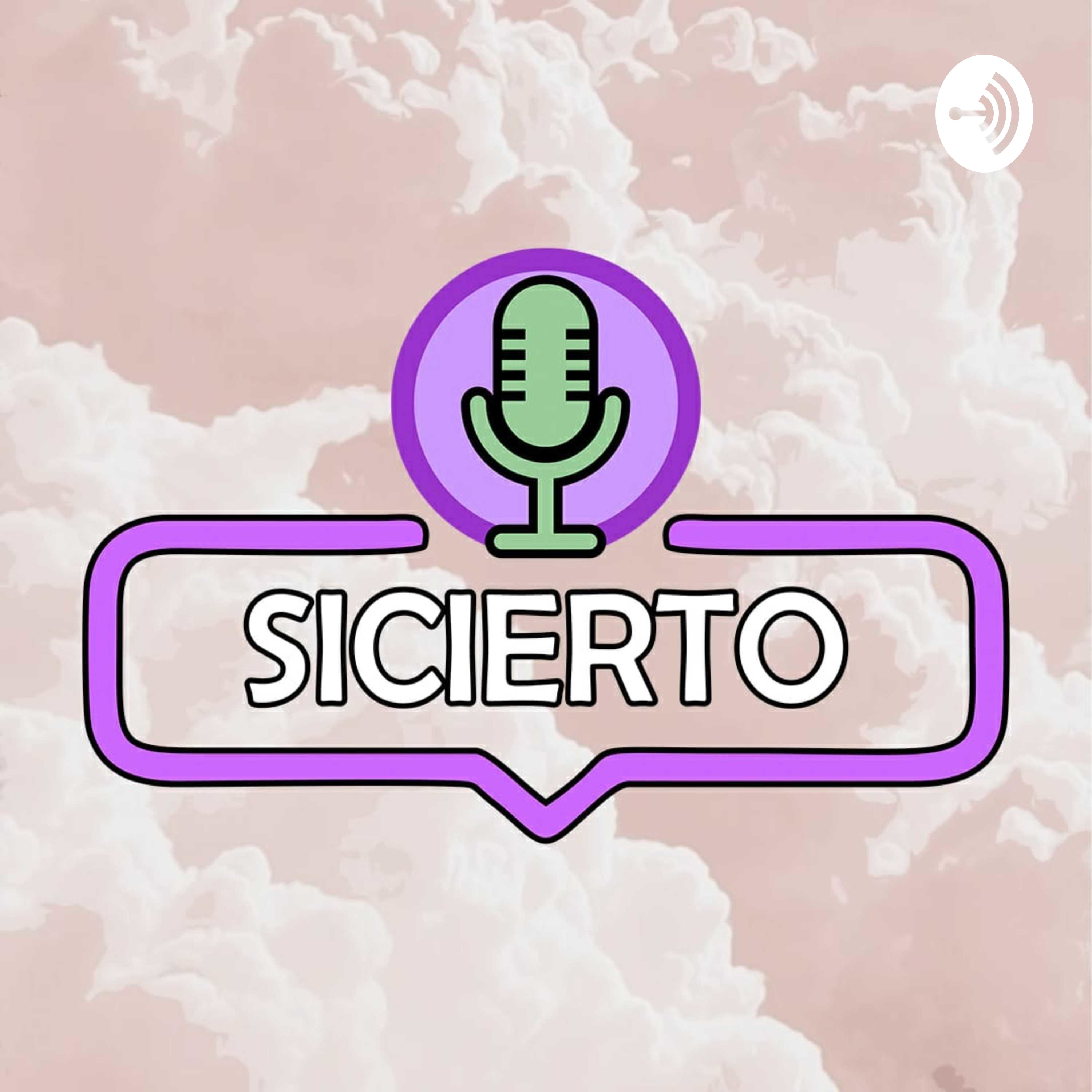SiCierto El Podcast