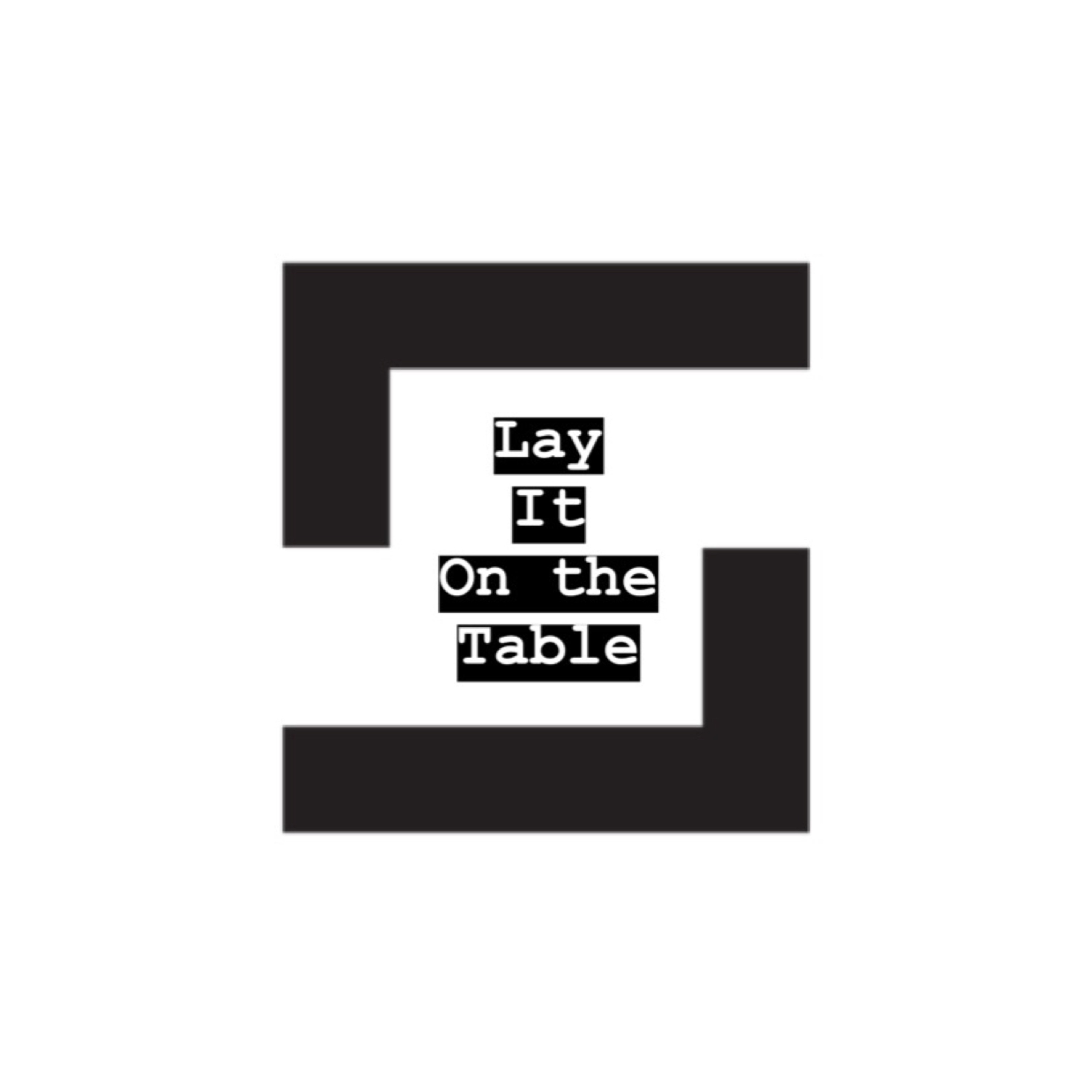 Lay It On The Table podcast artwork