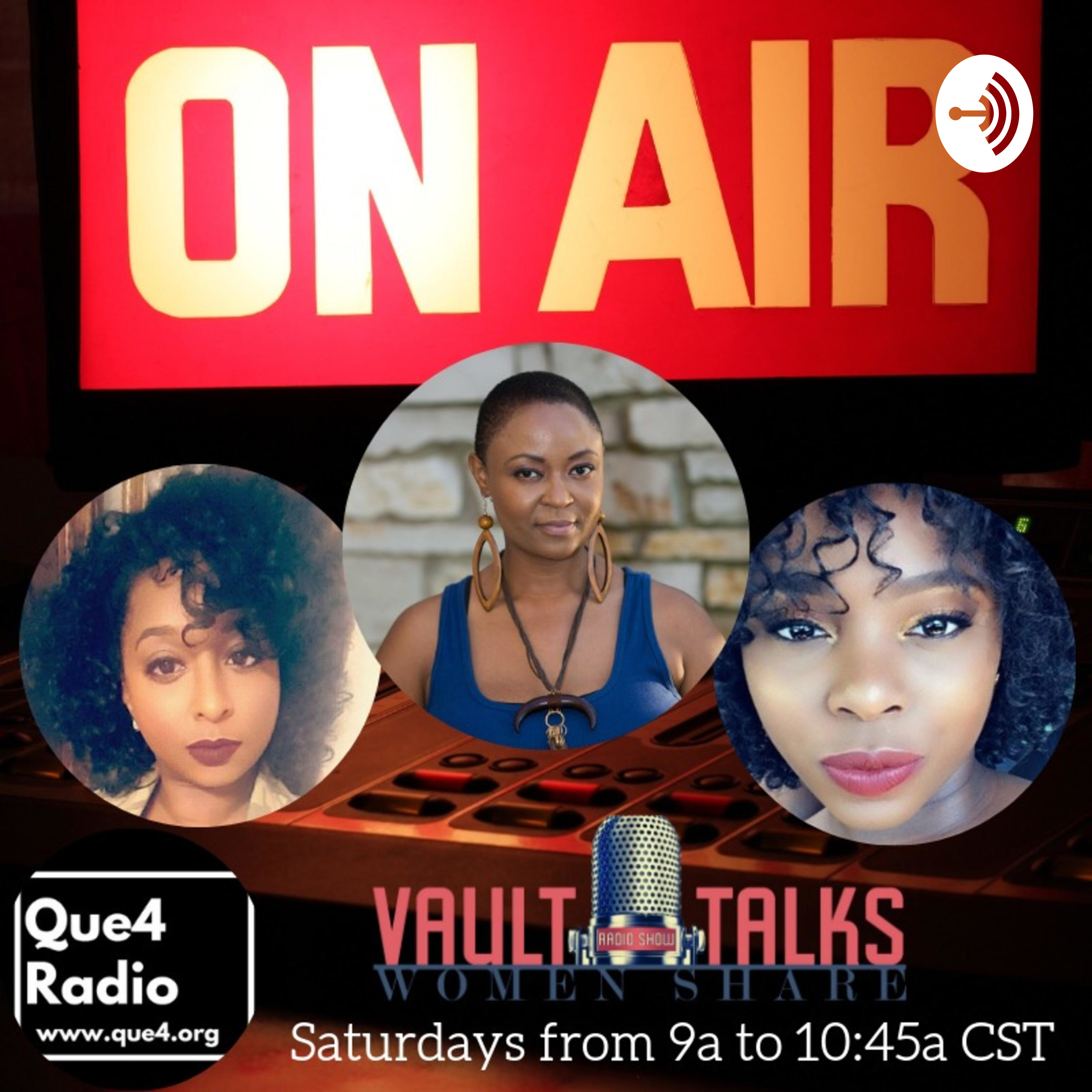 Vault Talks, Women Share: The Radio Show