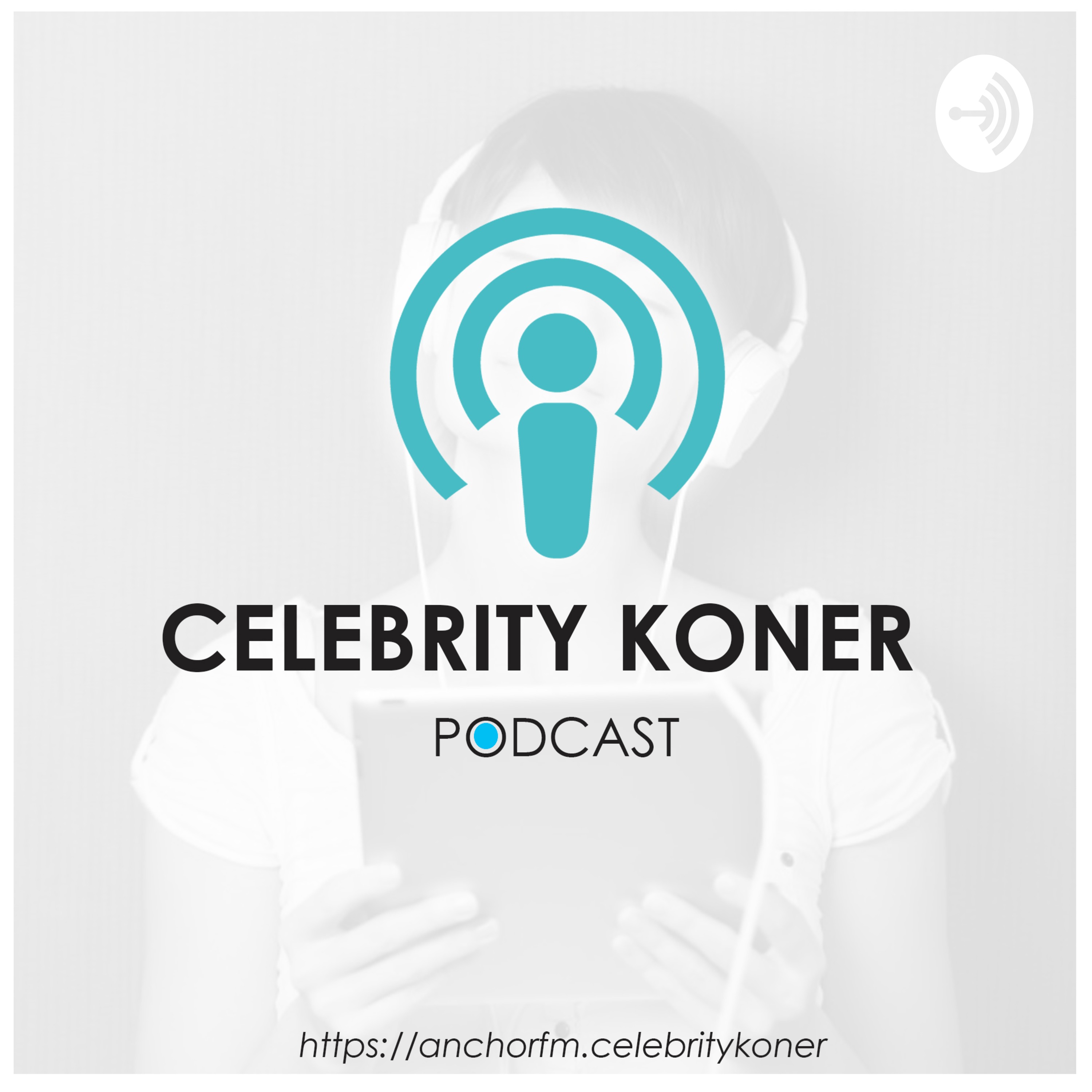 CELEBRITY KONER PODCAST