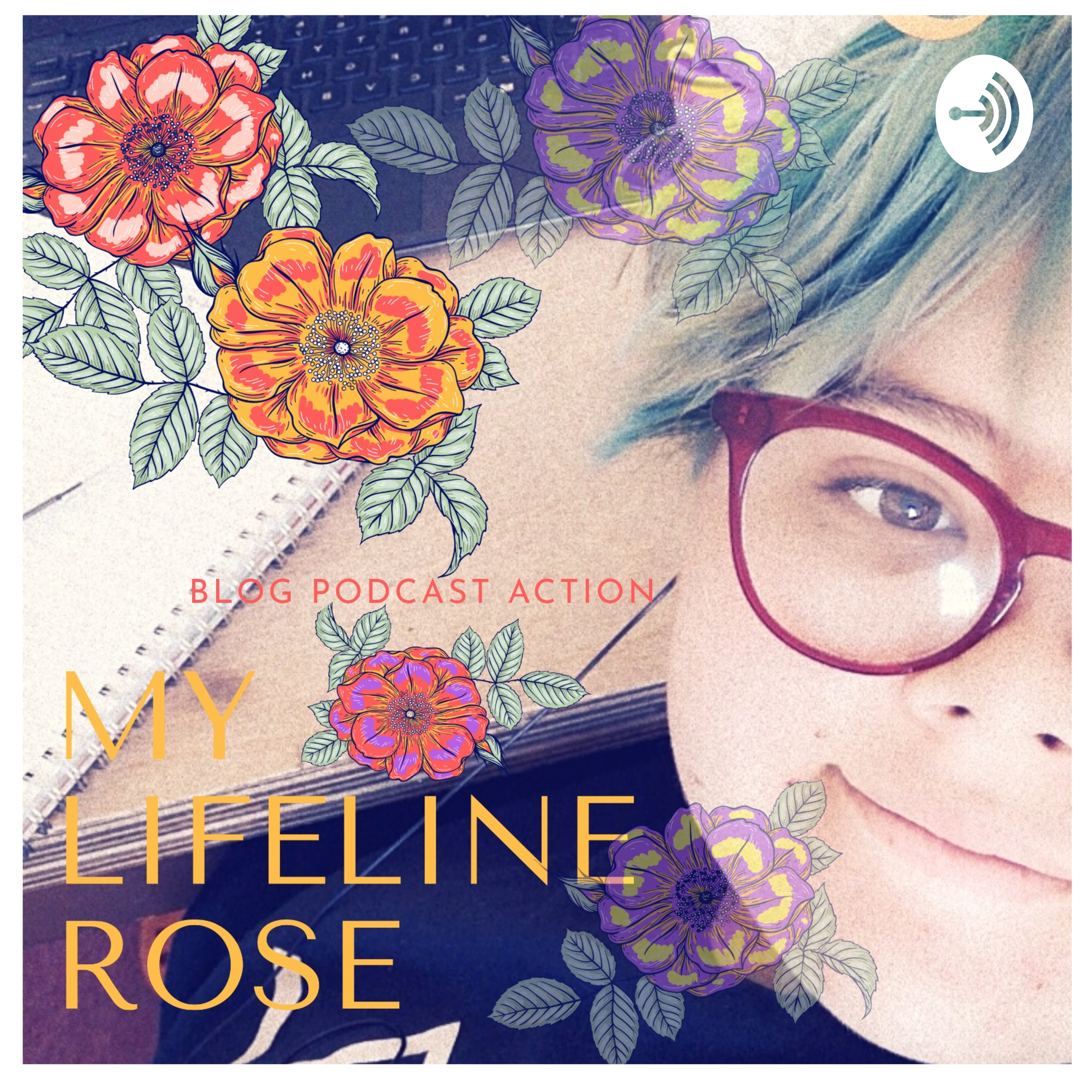 My Lifeline Rose podcast artwork