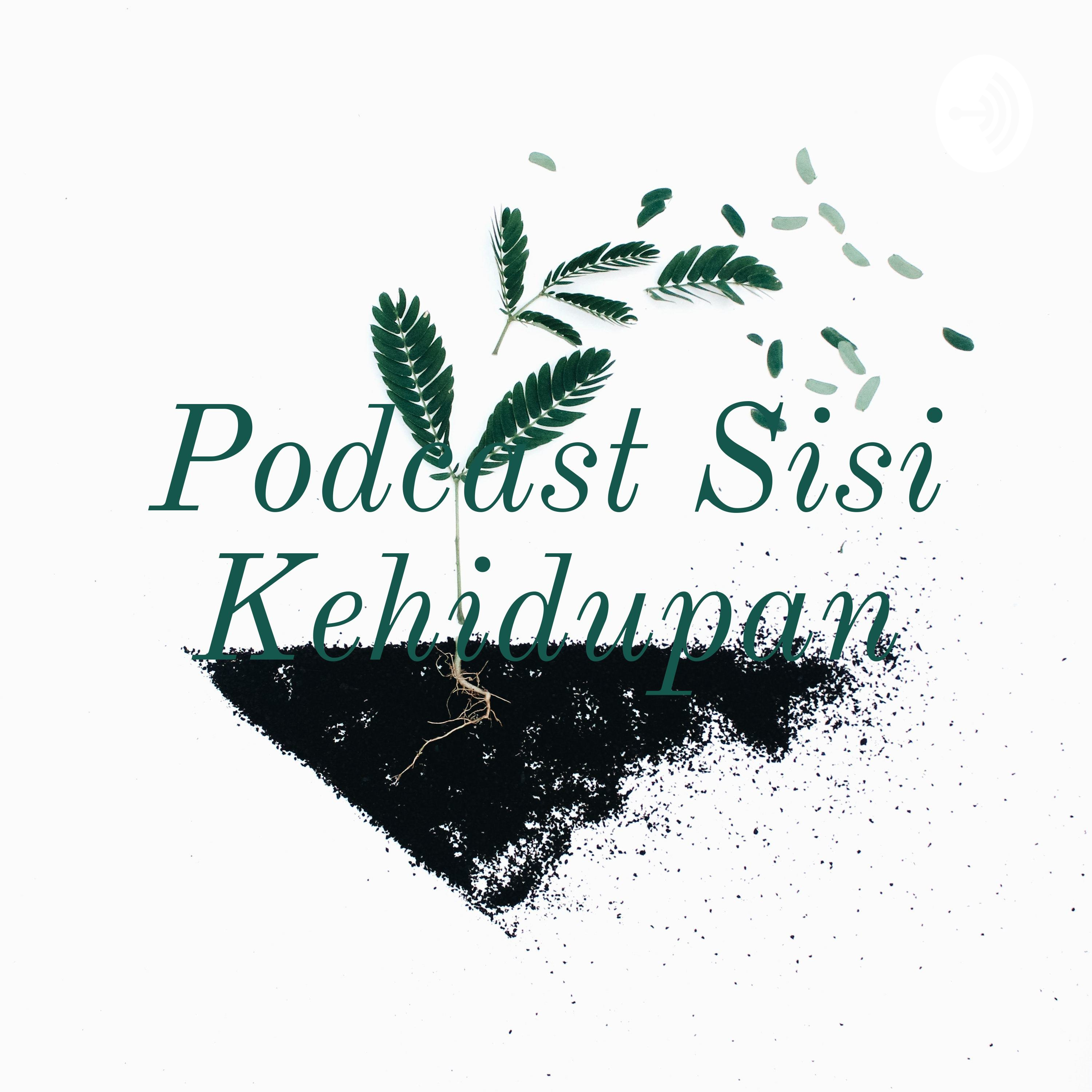 Podcast Sisi Kehidupan