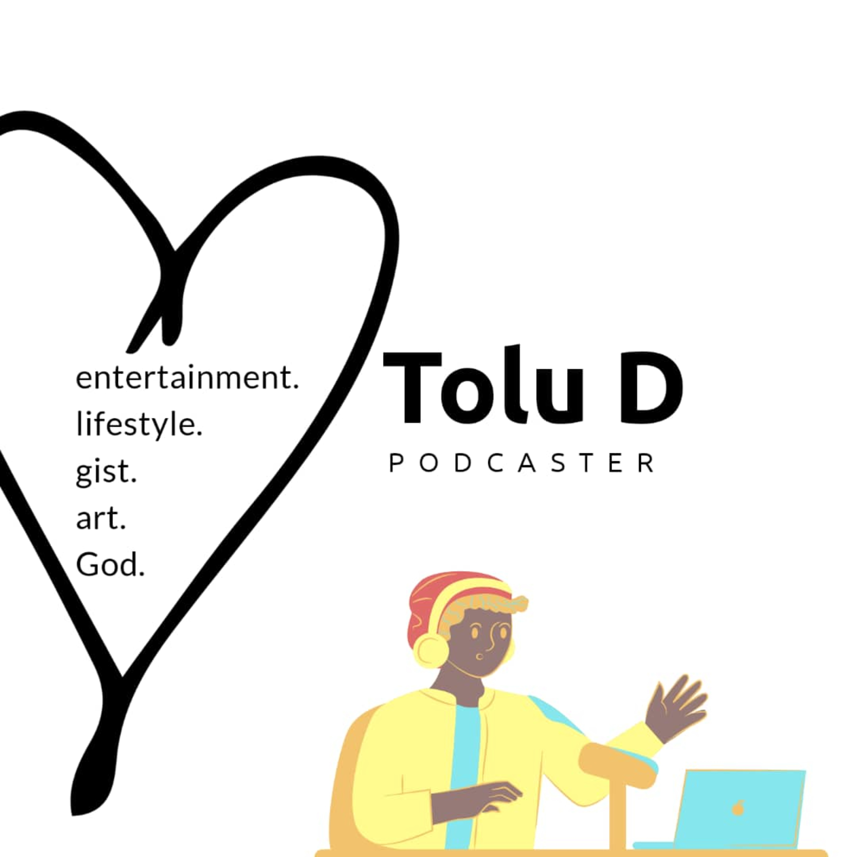 Tolu D Podcaster