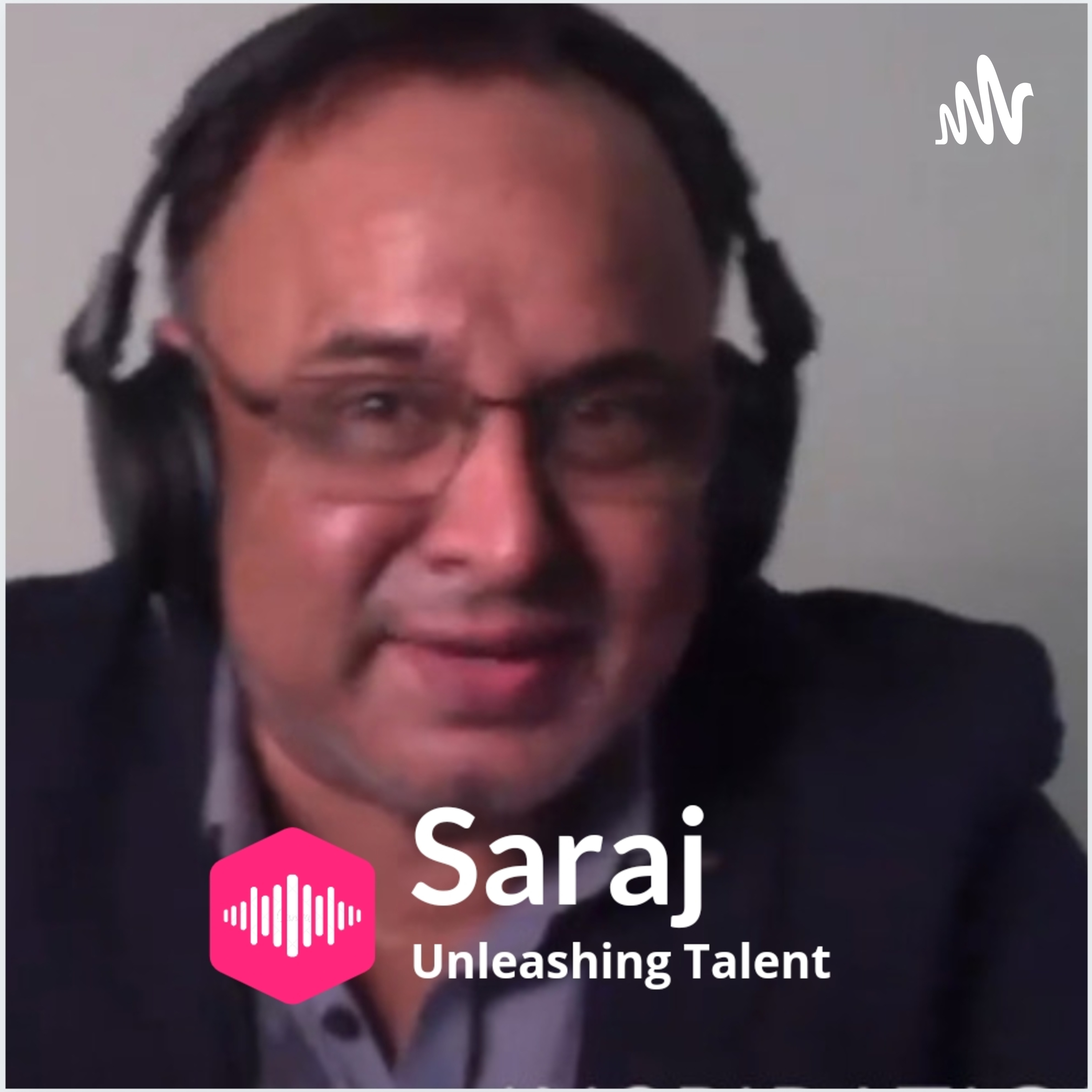 Saraj, Unleashing Talent