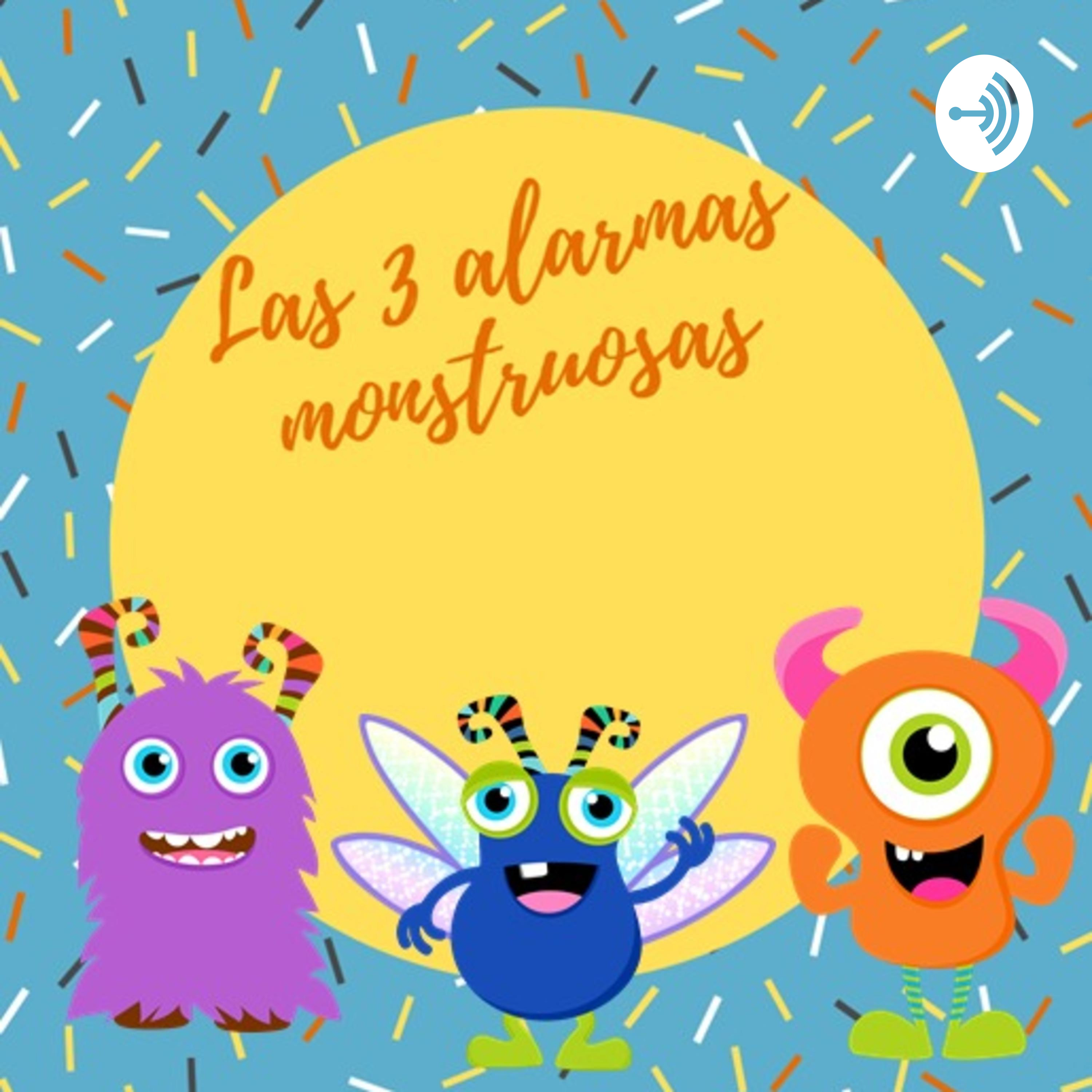 Las 3 alarmas monstruosas
