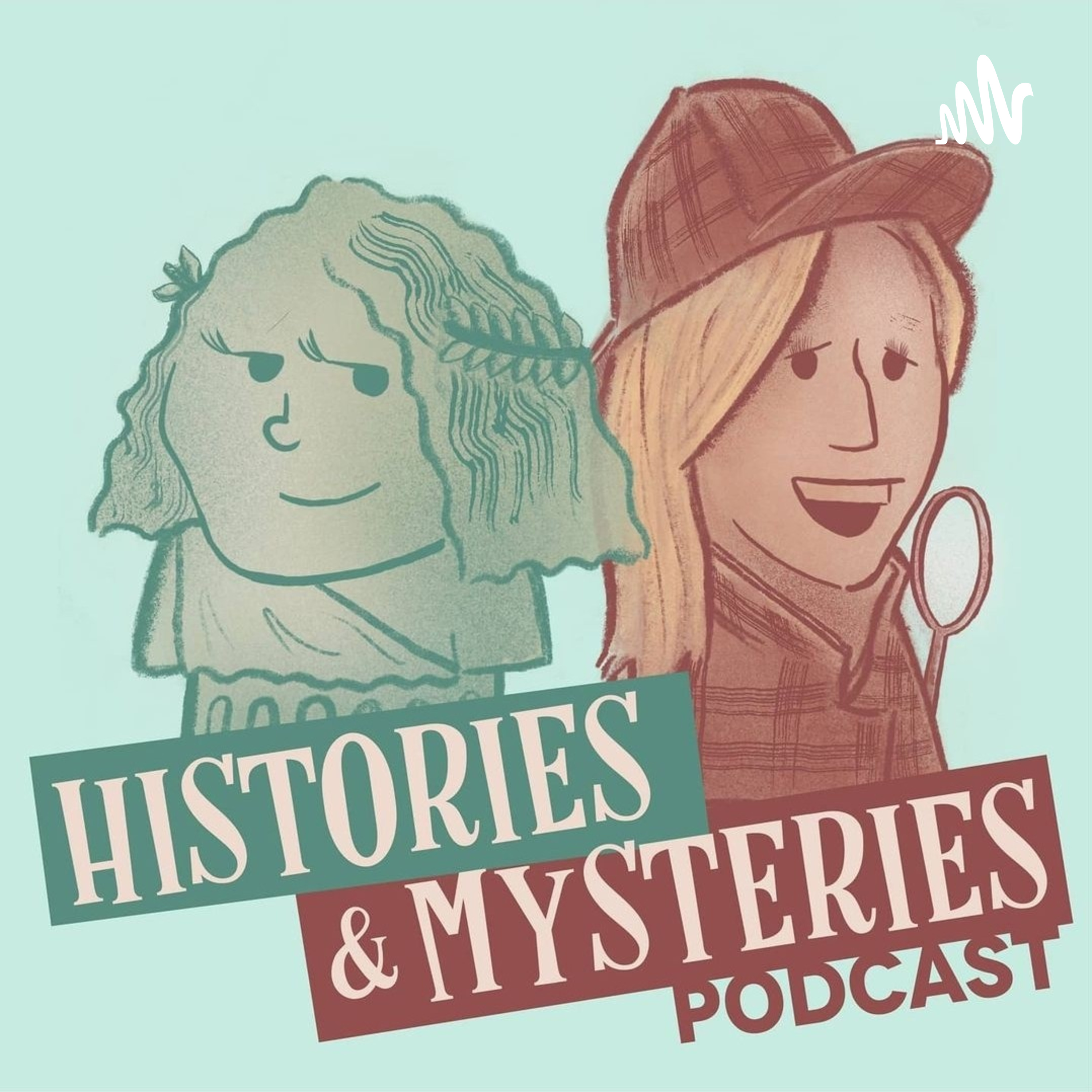 Histories and Mysteries Uncovered