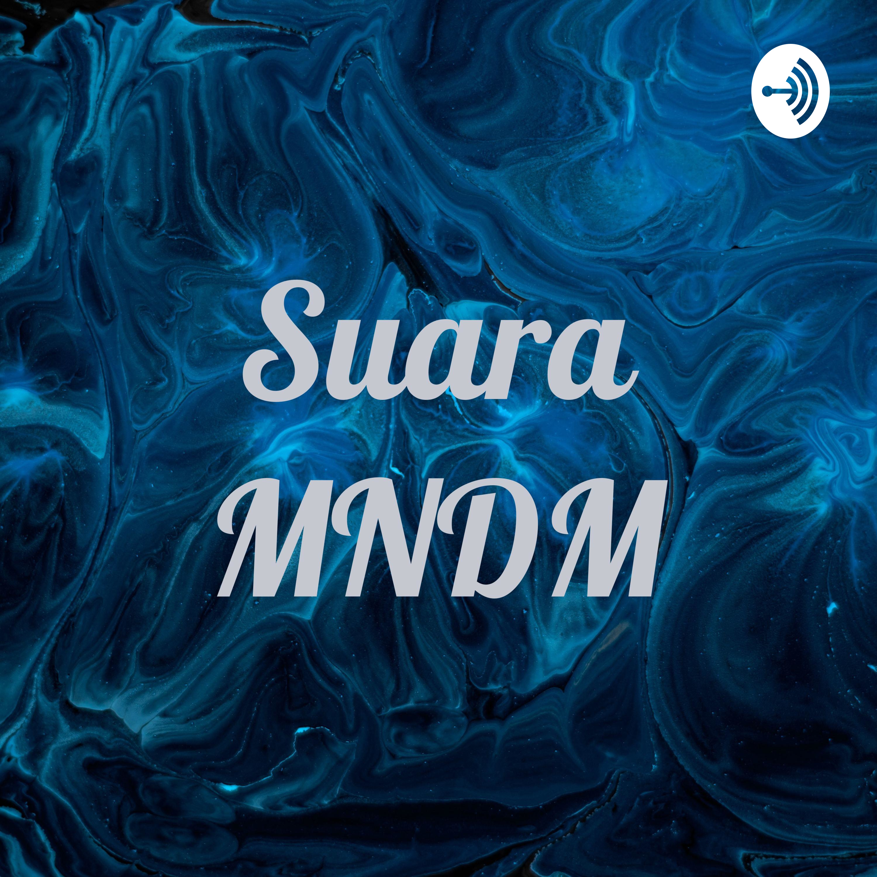 Podcast Suara MNDM