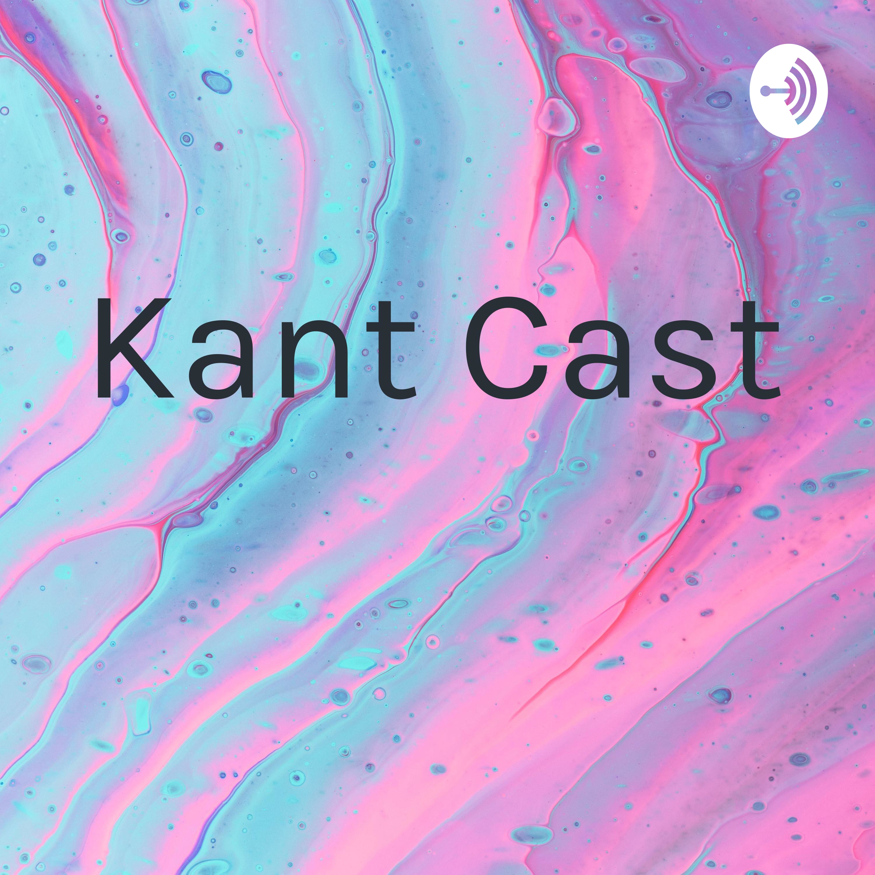 Kant Cast