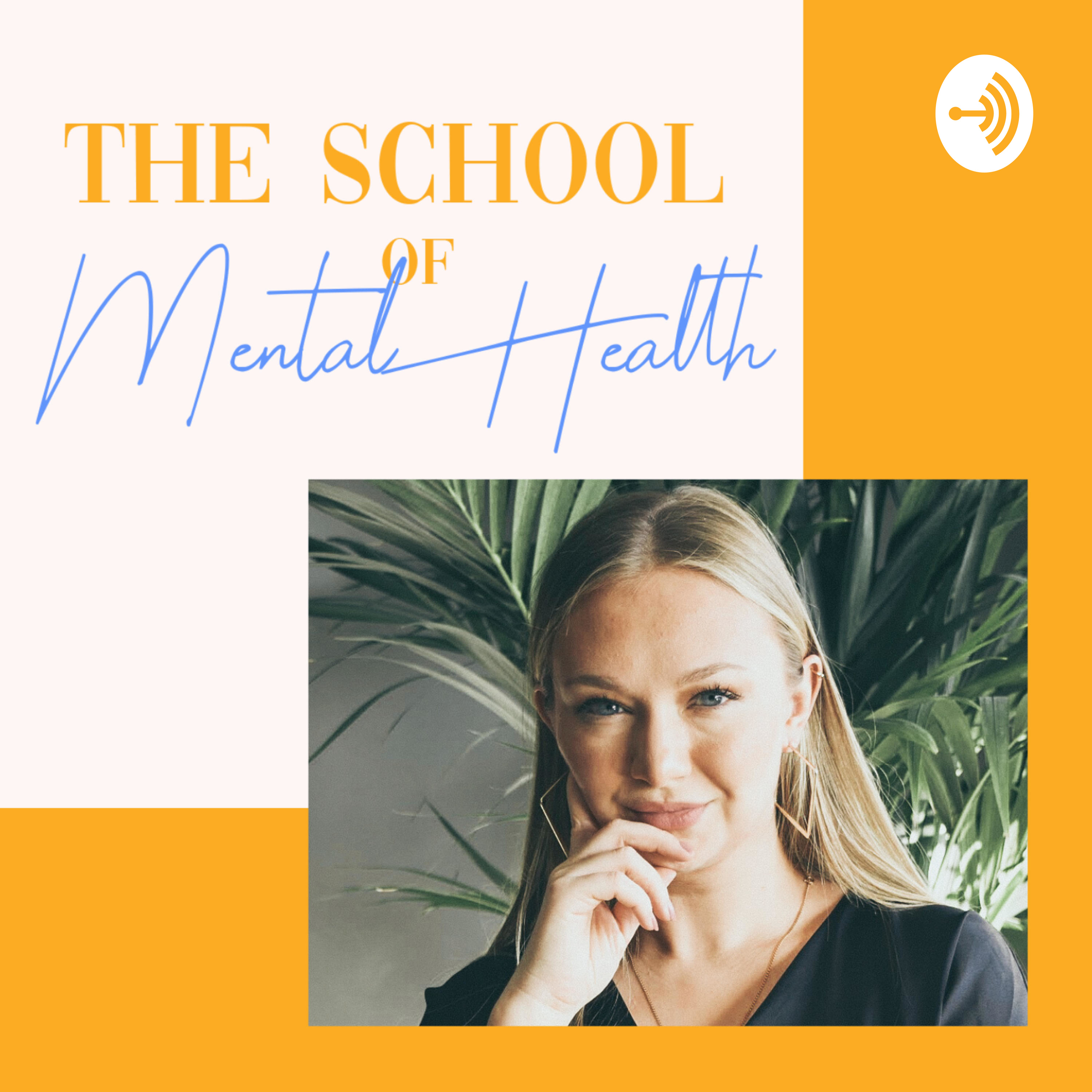 The School of Mental Health