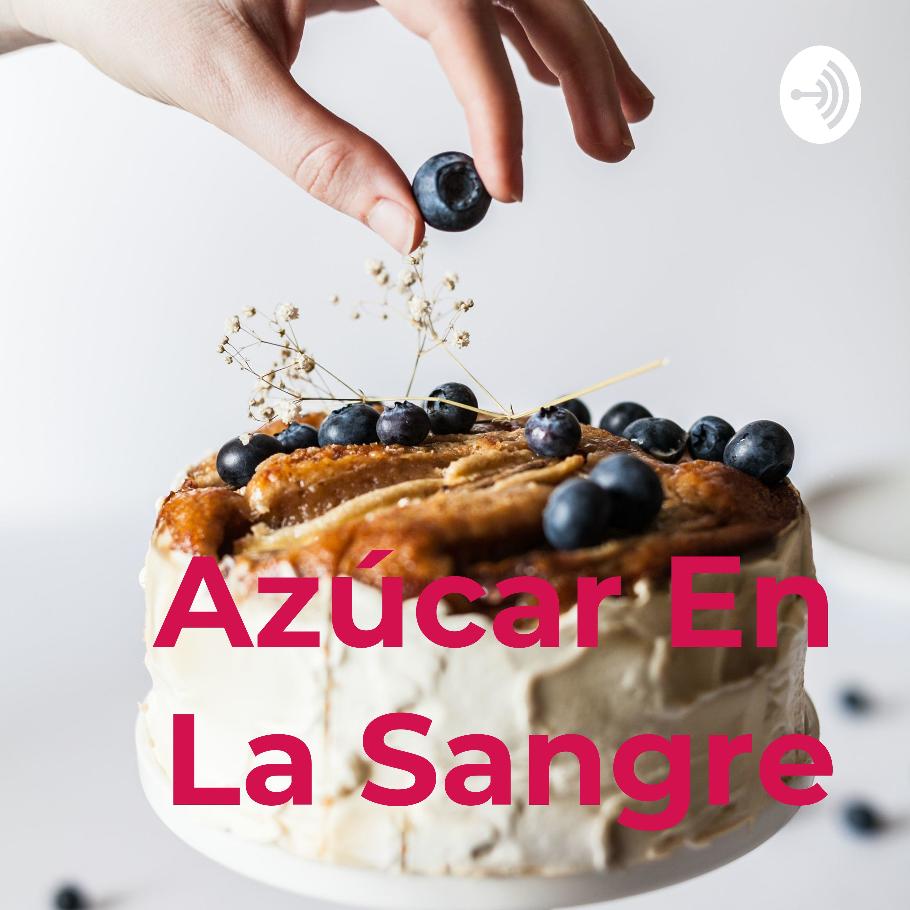Azúcar En La Sangre