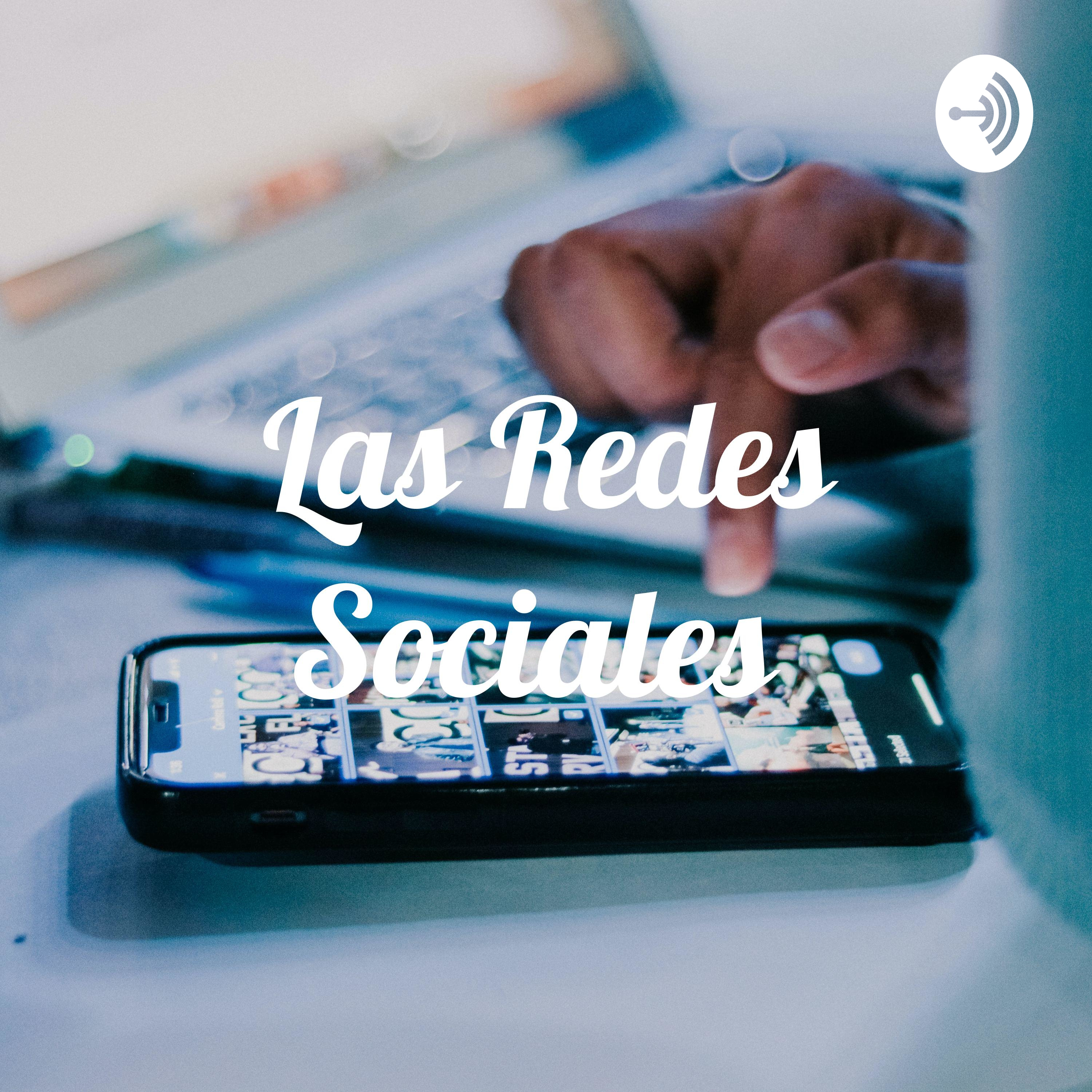 Las Redes Sociales ❤️