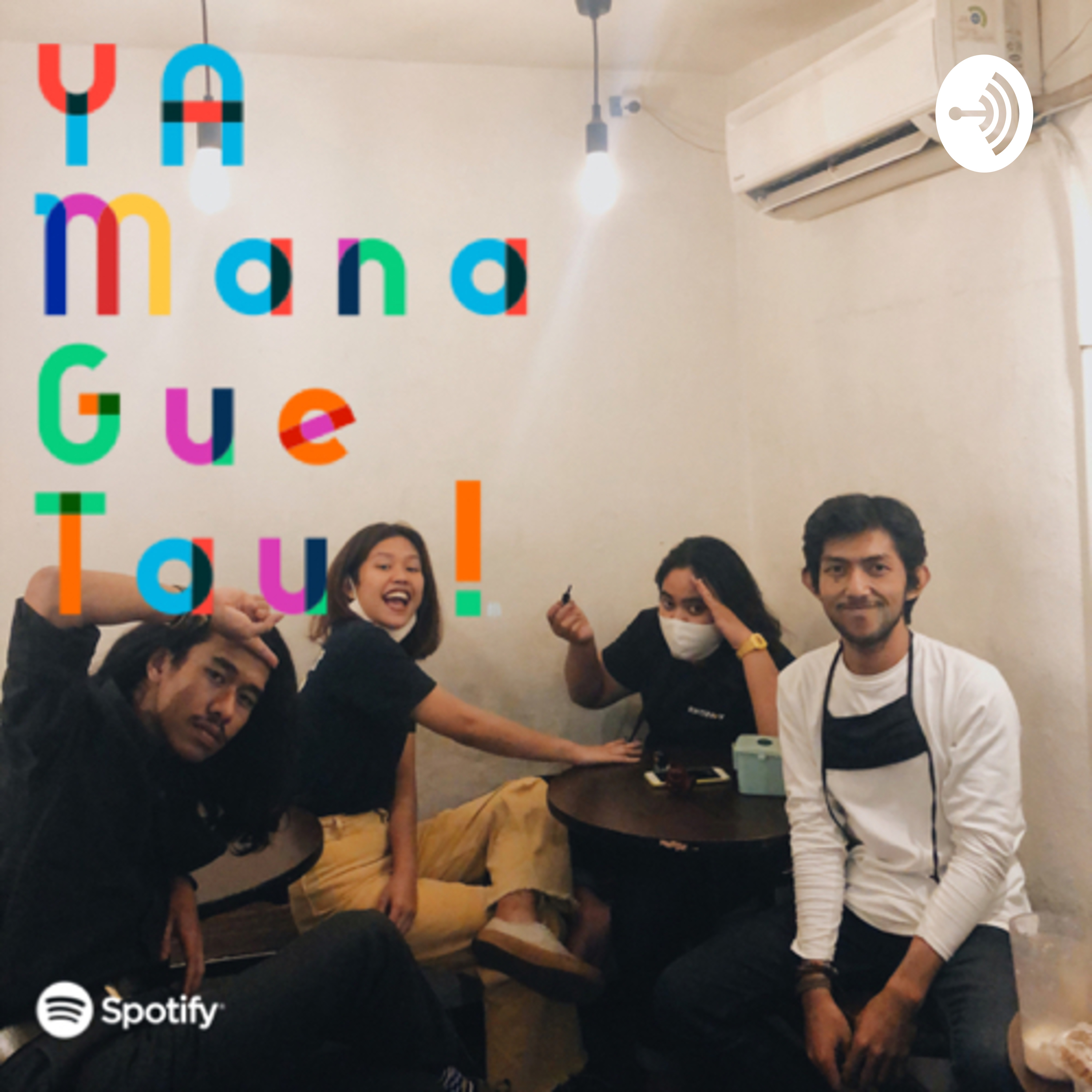 Ya Mana Gue Tau podcast artwork