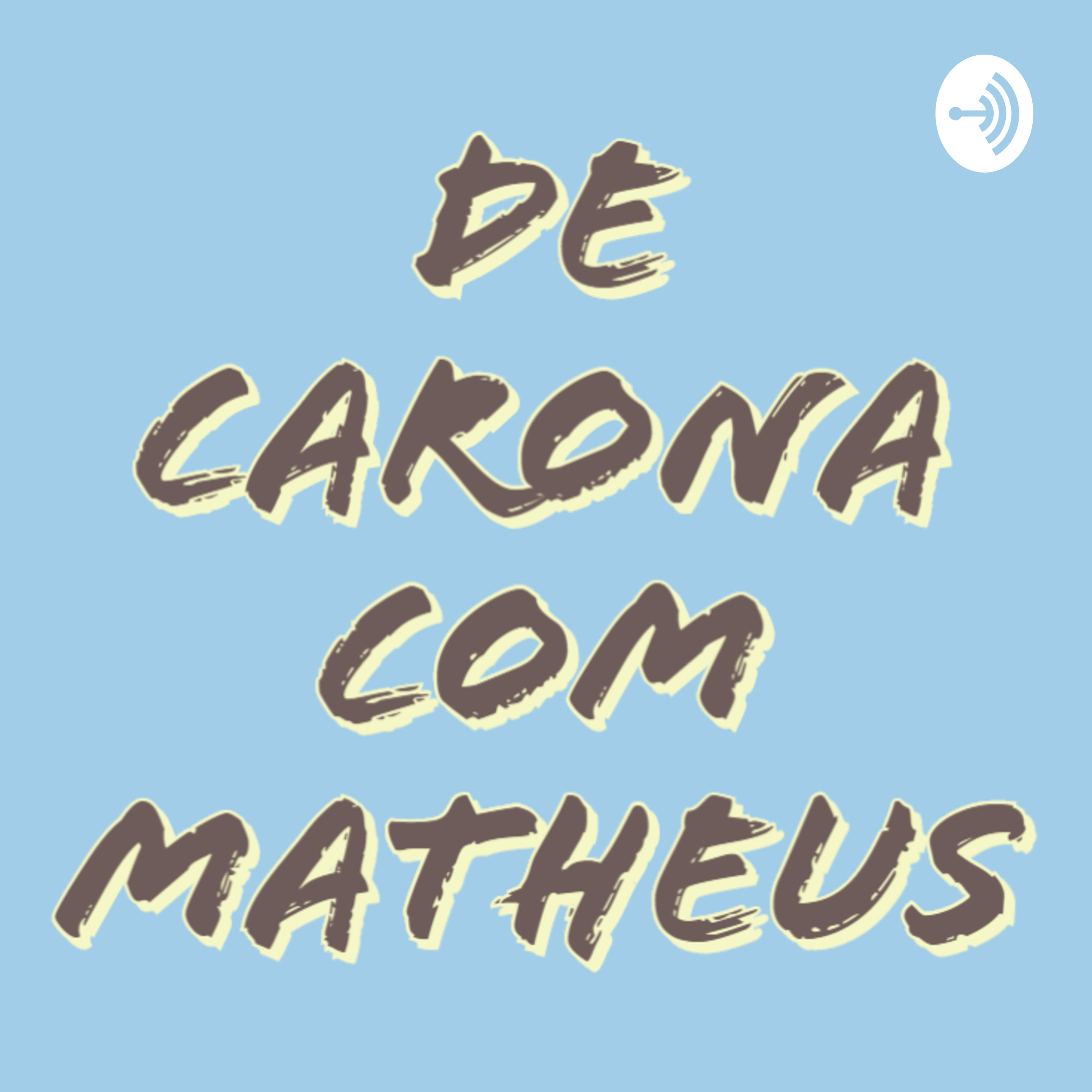 De Carona com Matheus