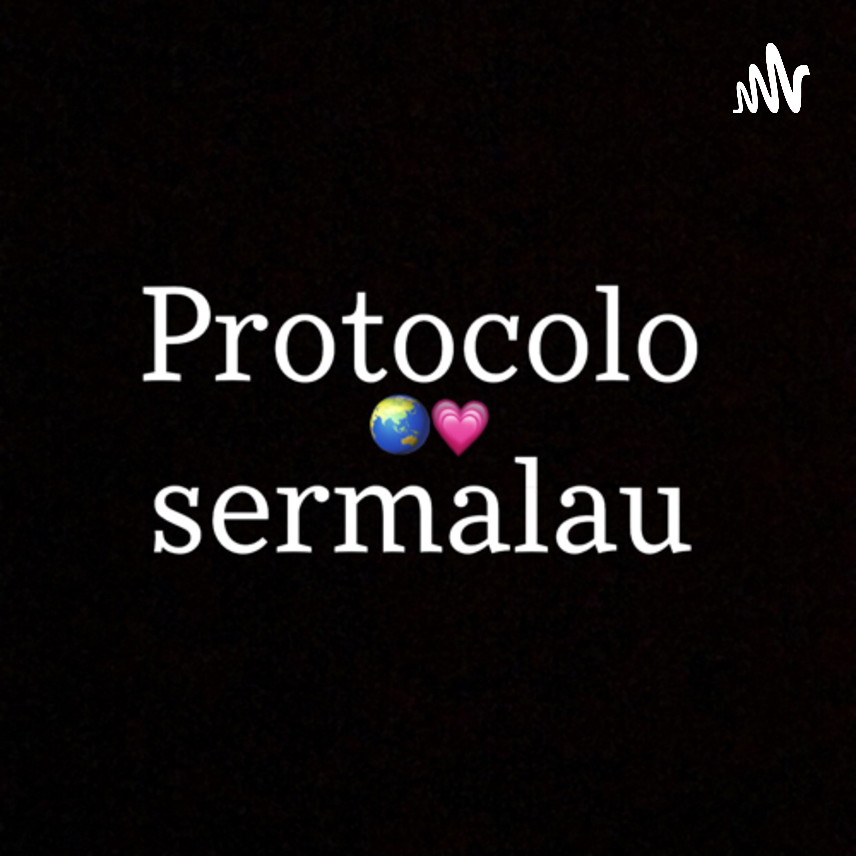 Protocolo sermalau podcast artwork