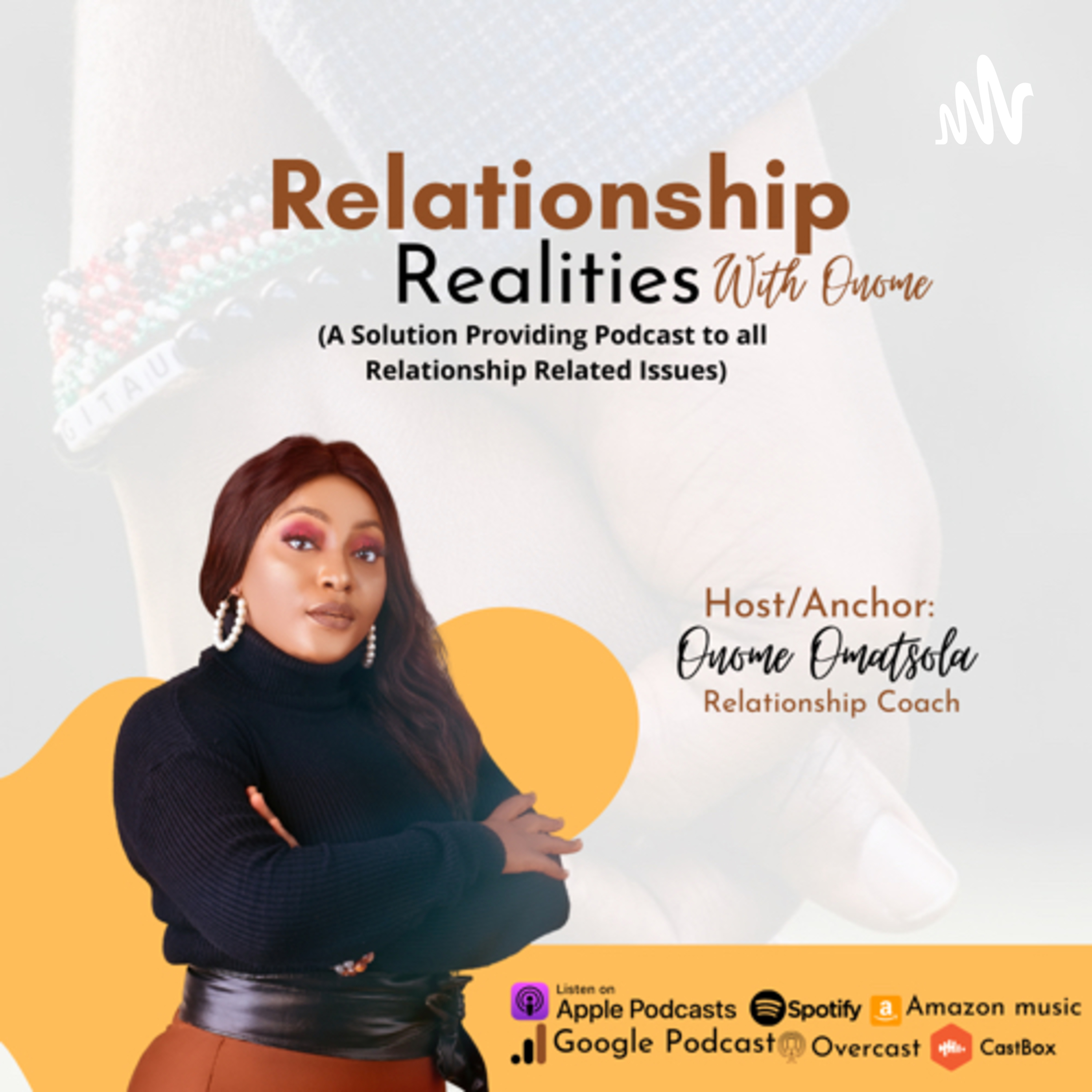 Life and Relationship Realities With Onome
