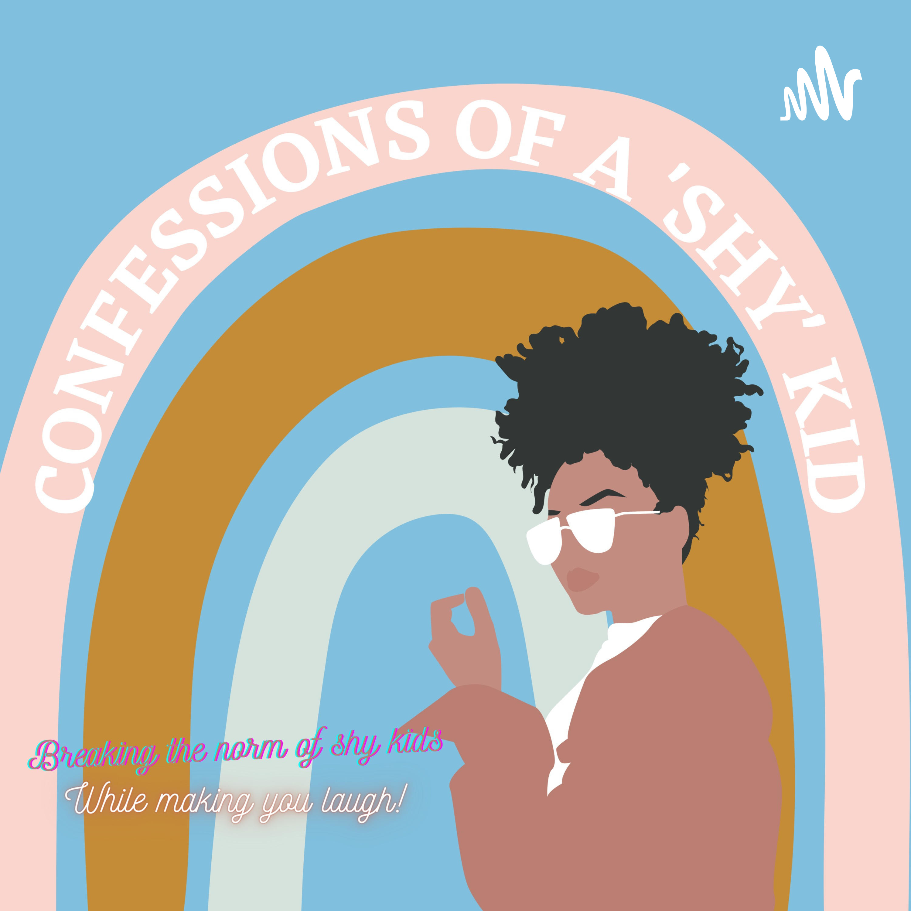 Confessions Of A \'Shy\' Kid