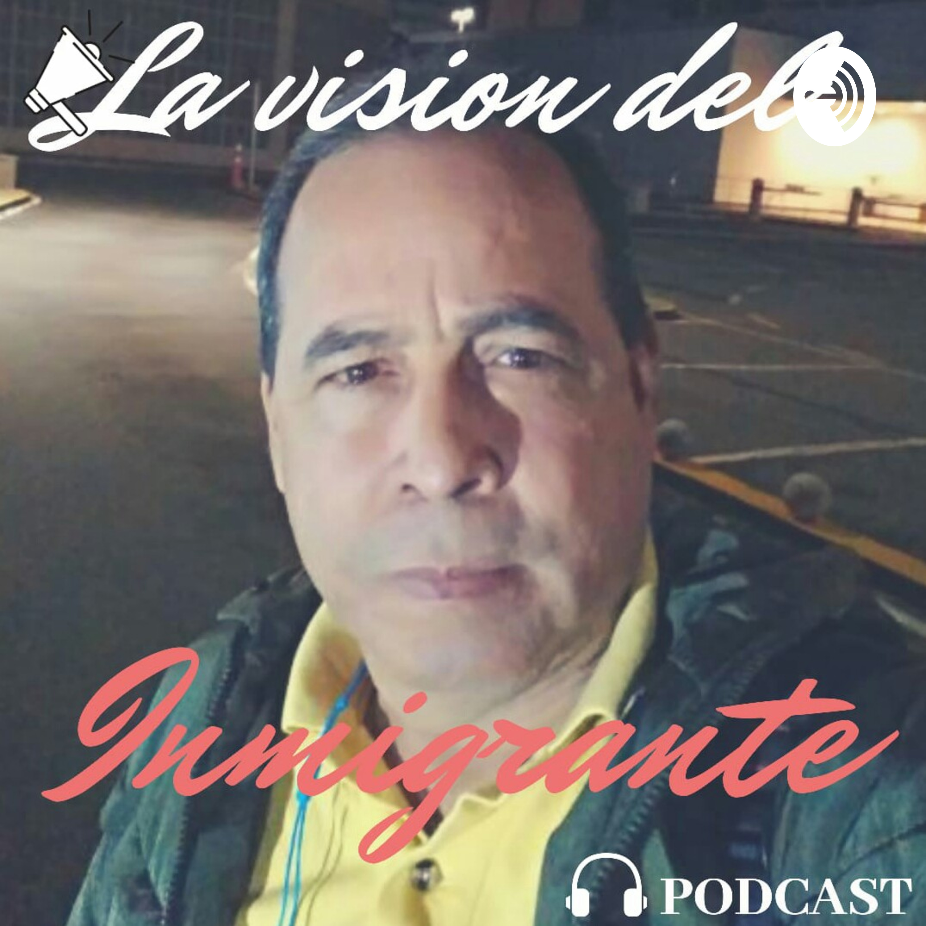 La Visión Del Inmigrante