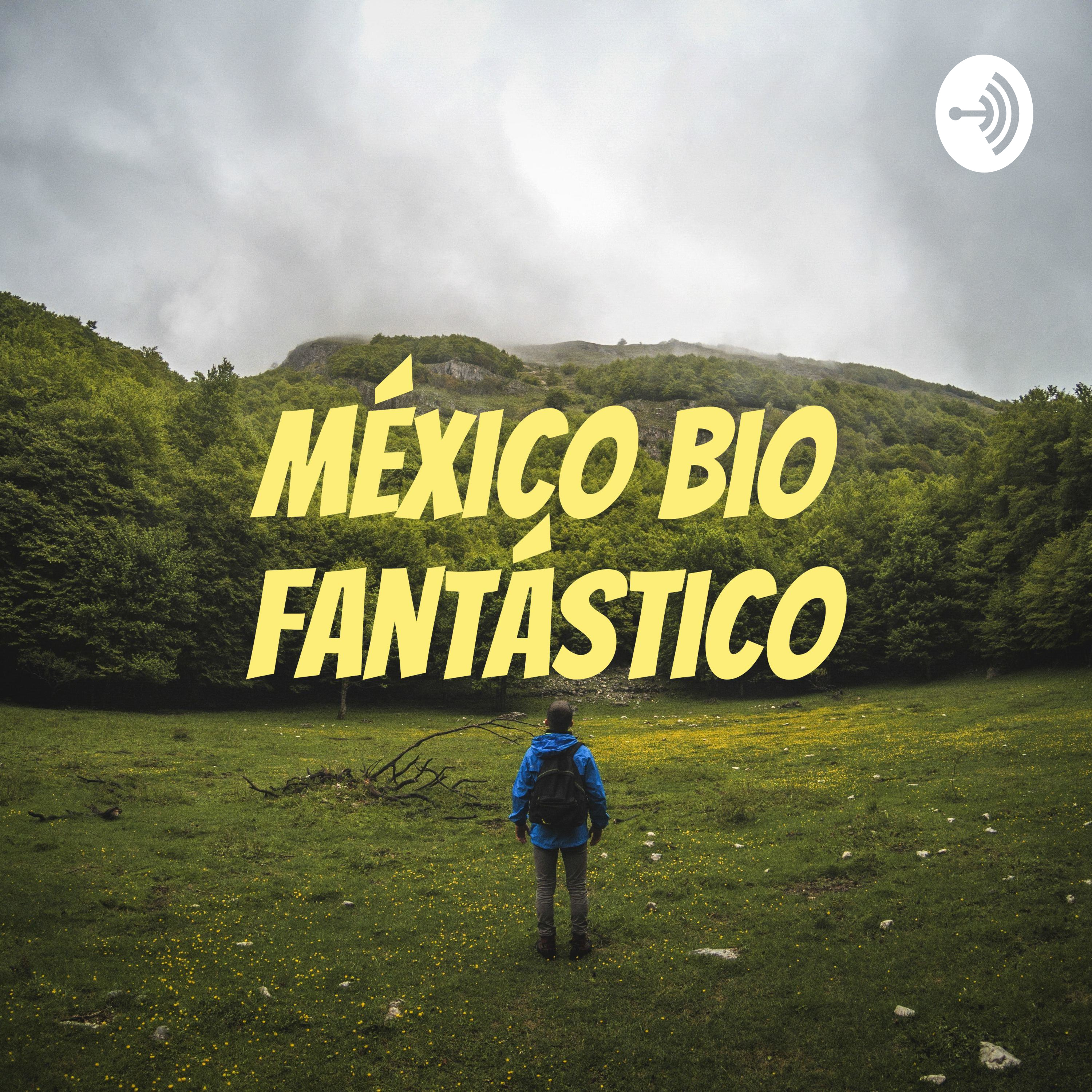 México Bio Fantástico