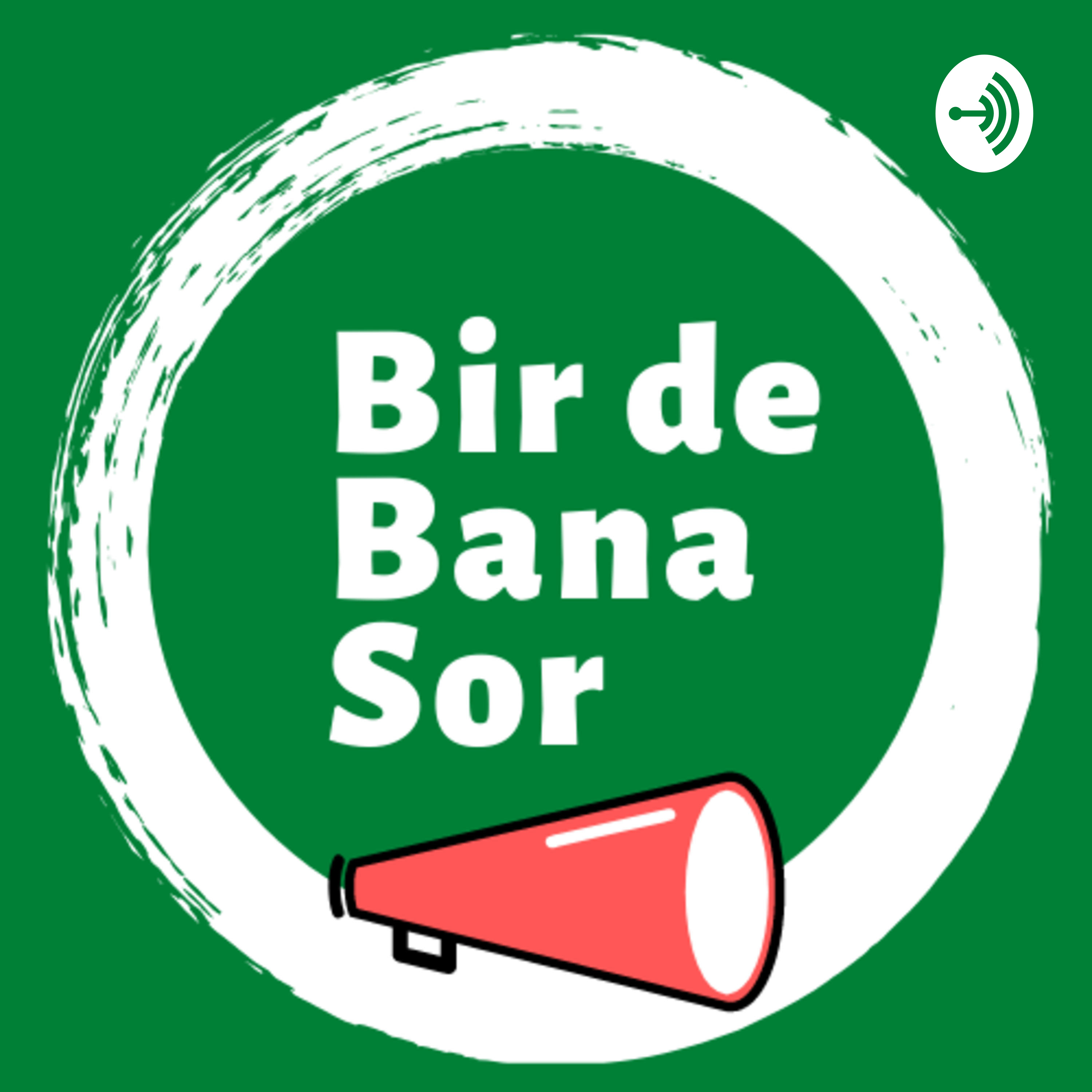 Bir de Bana Sor Podcast - Tanıtım