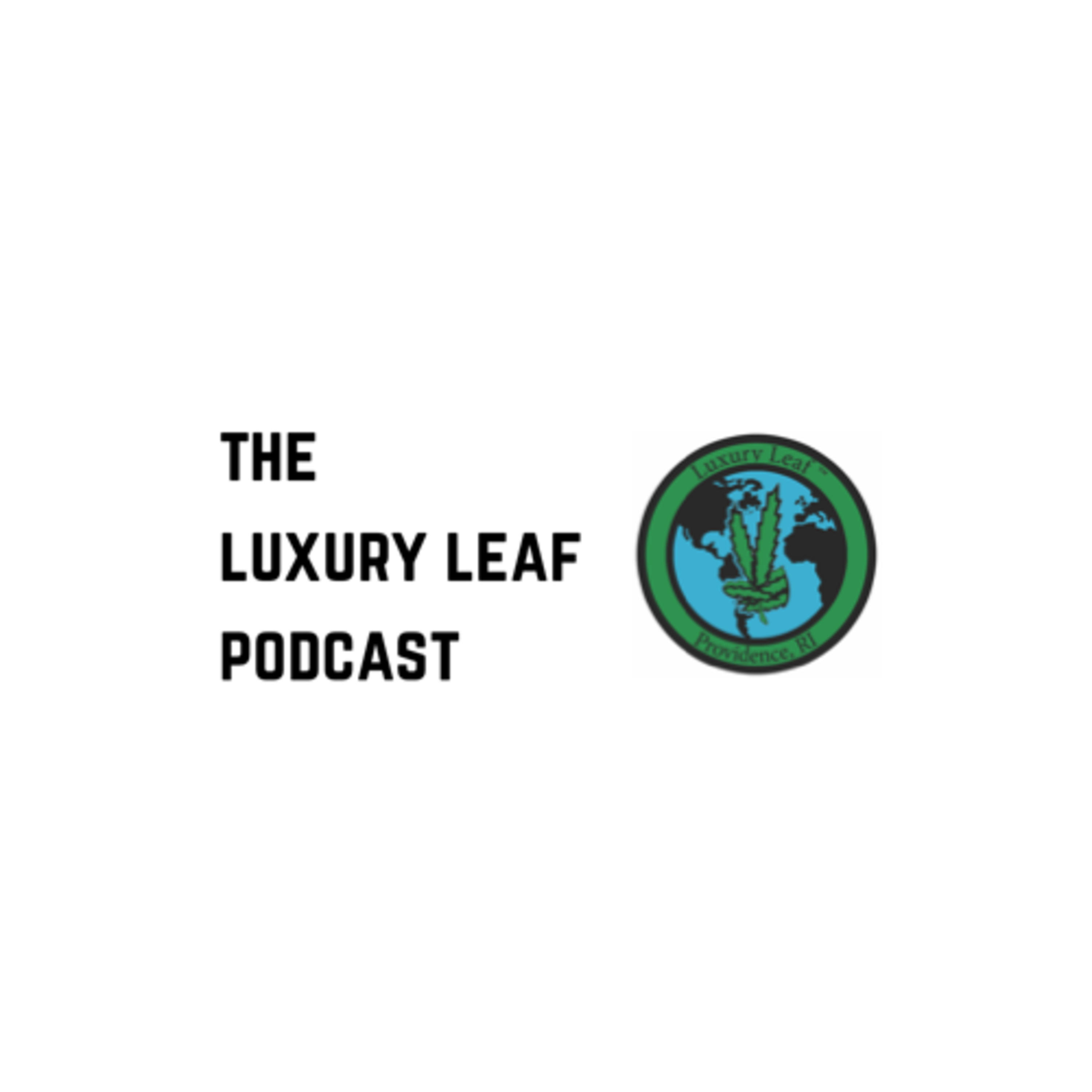 The Luxury Leaf Podcast