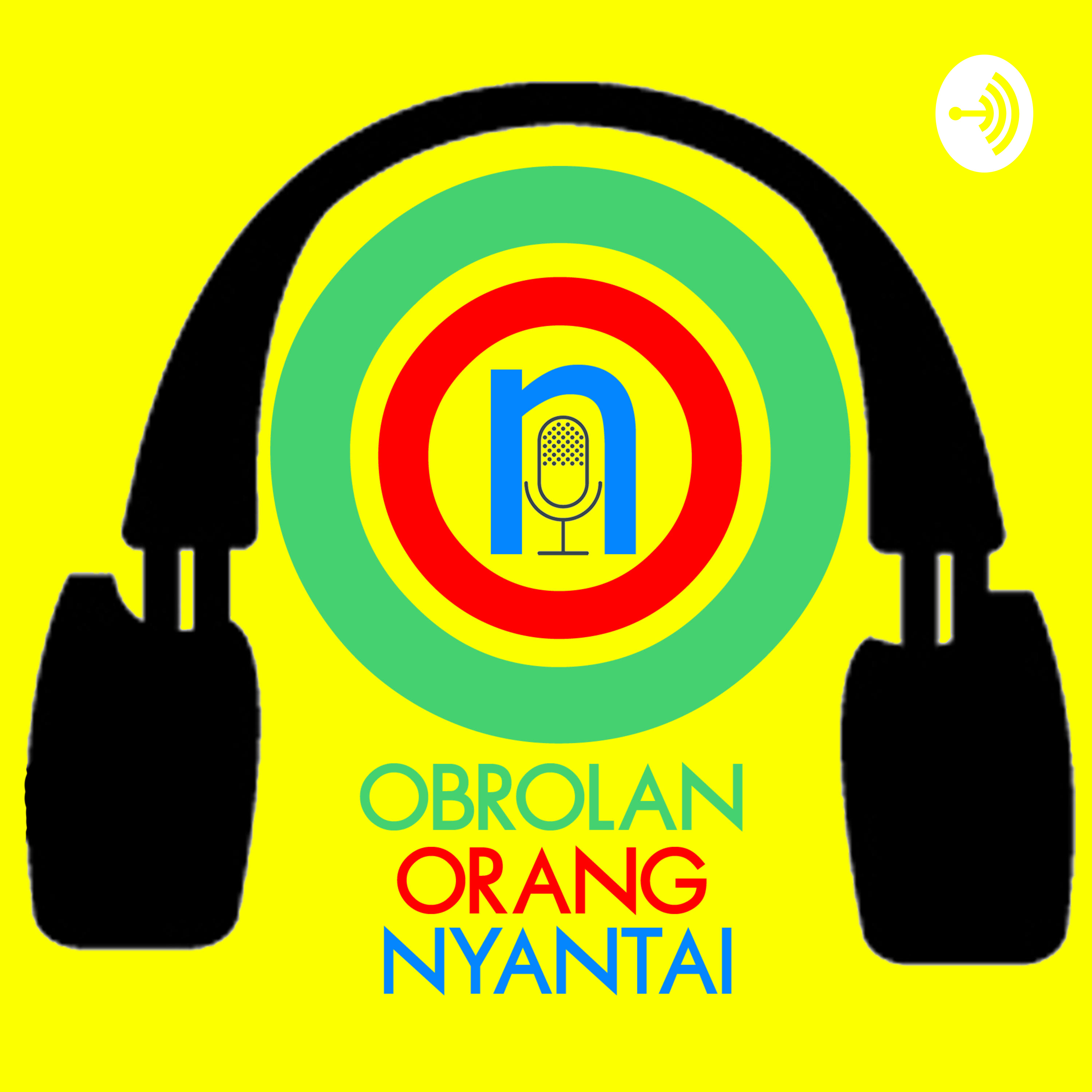 OON | Obrolan Orang Nyantai