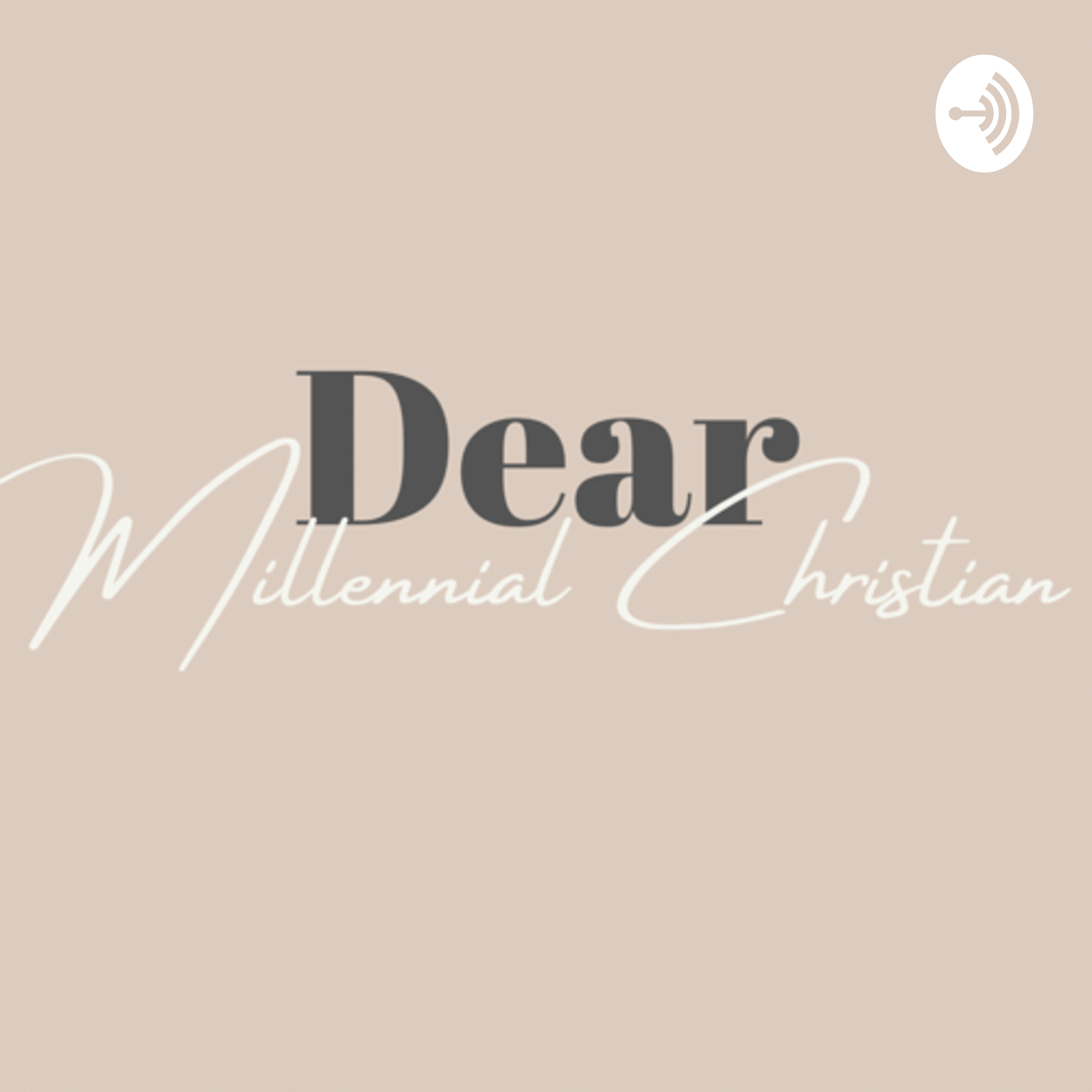 Dear Millennial Christian 