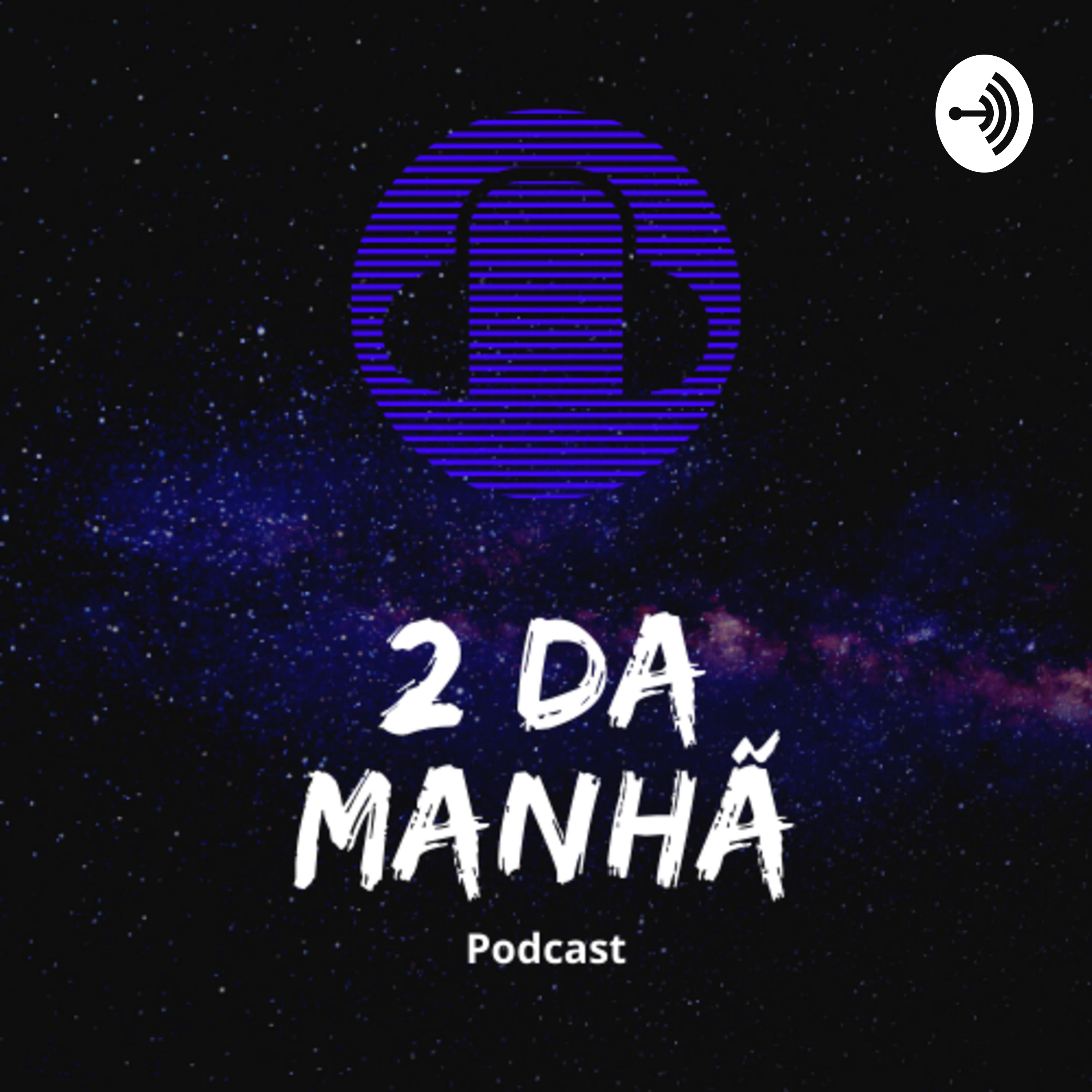 2 da manhã
