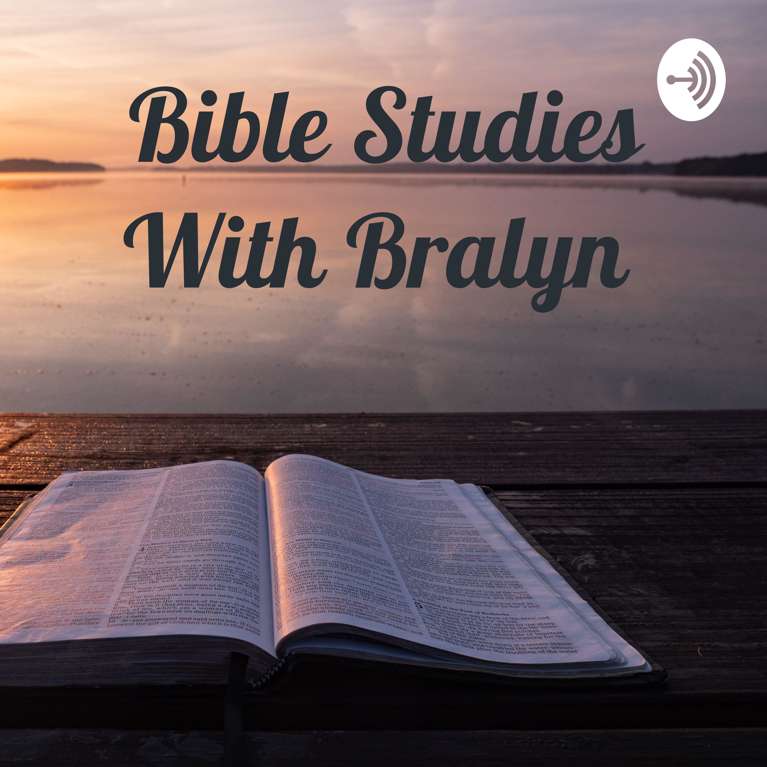 Bible Studies With Bralyn 