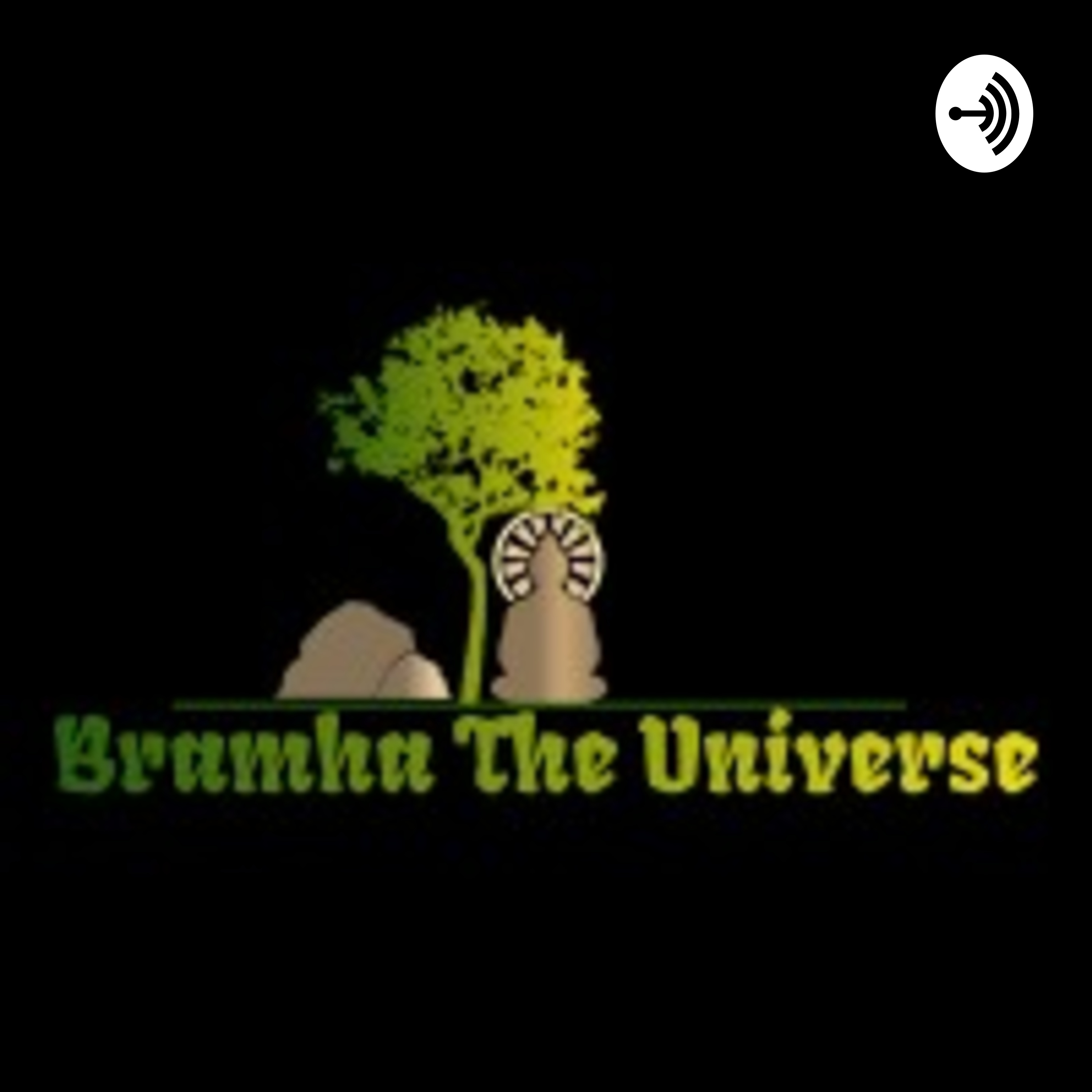 Bramha The Universe