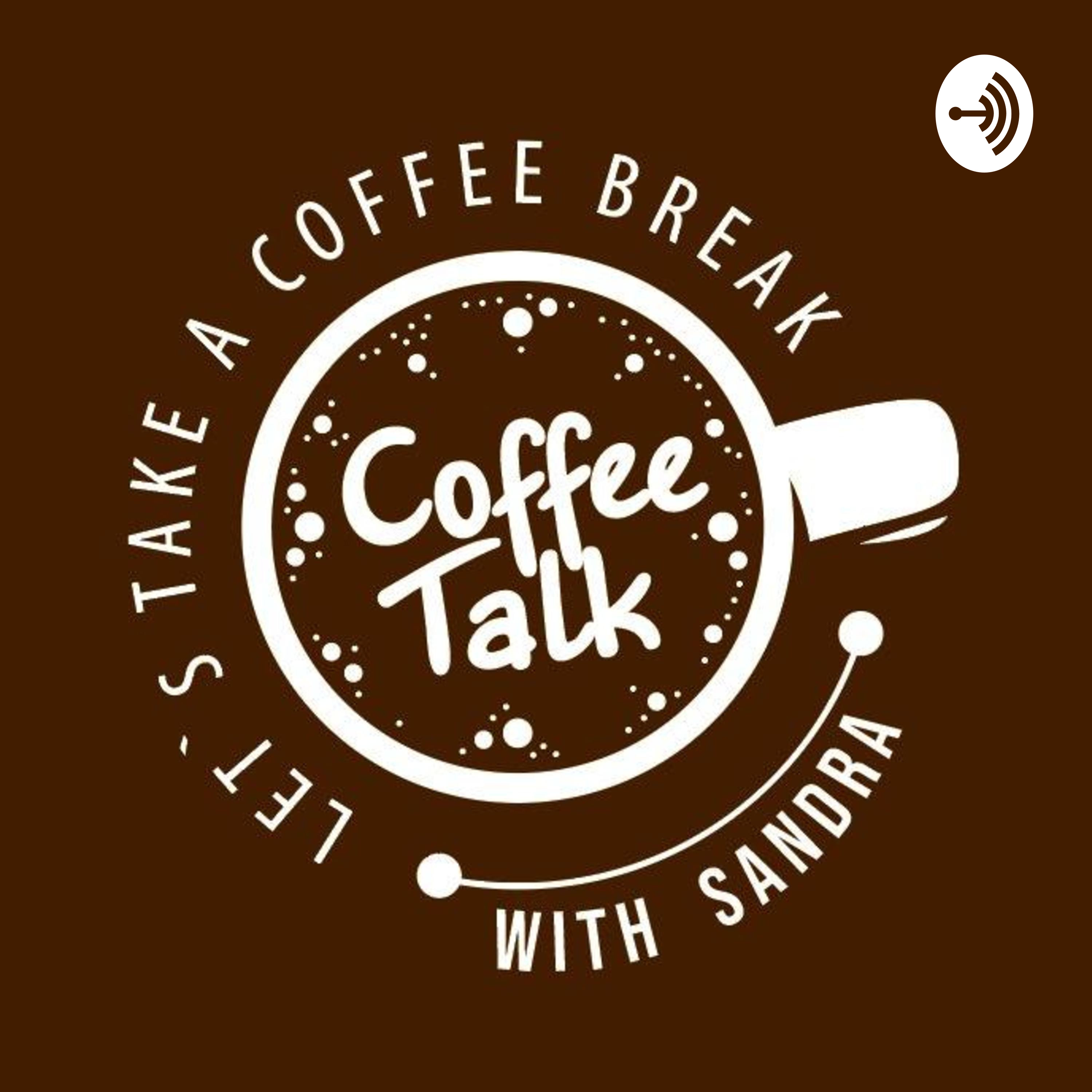 Coffee Talk With Sandra