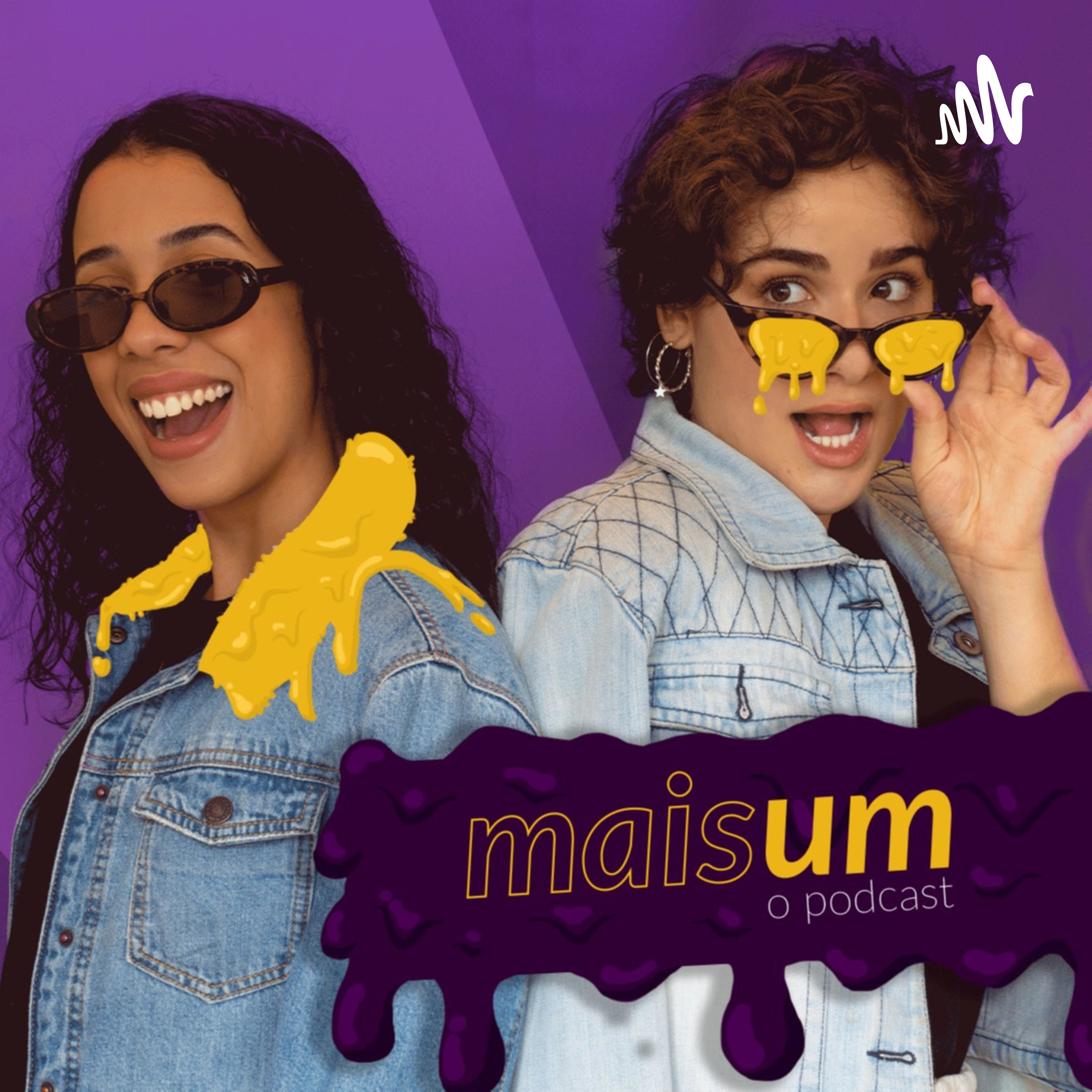 Mais Um: O Podcast