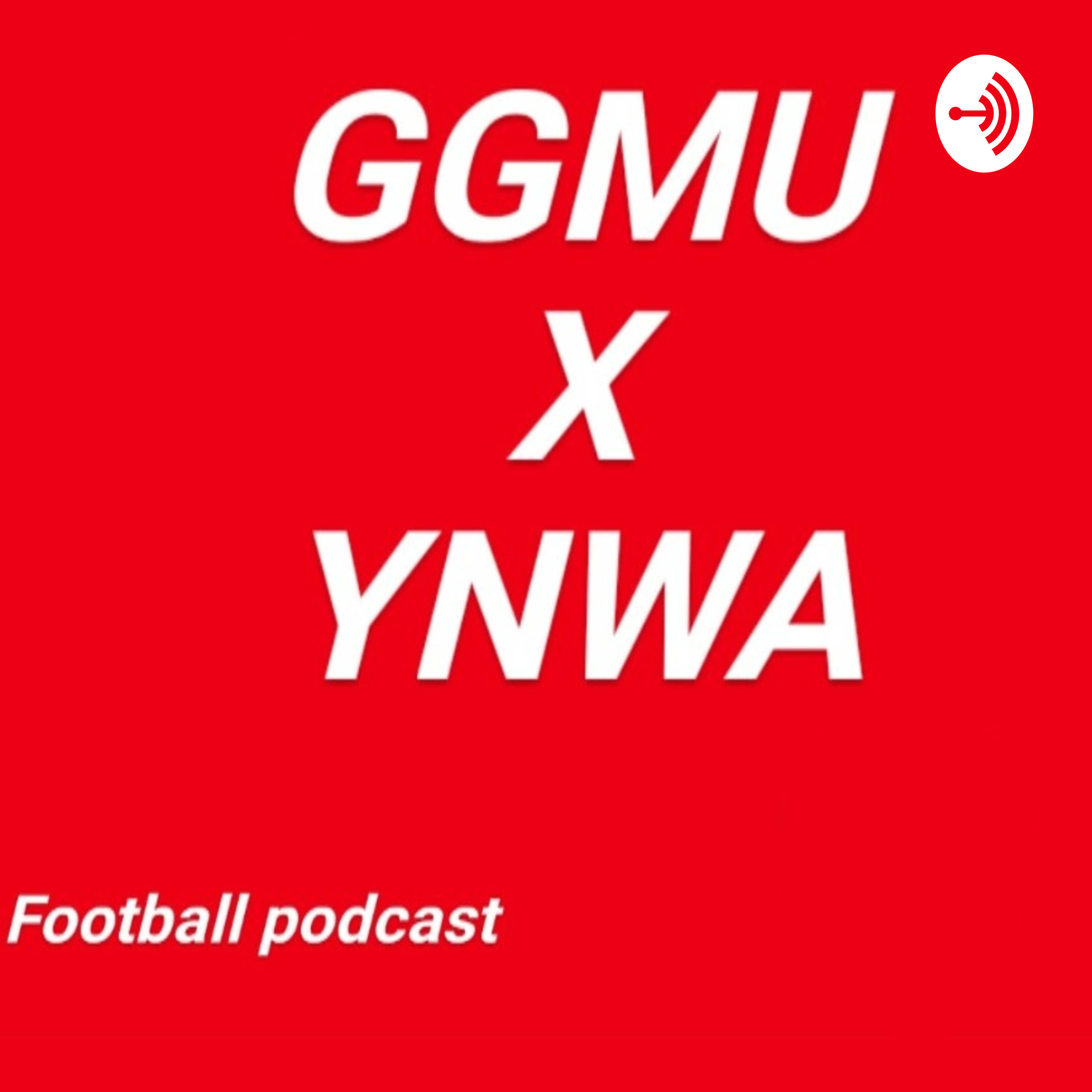 GGMU X YNWA podcast artwork